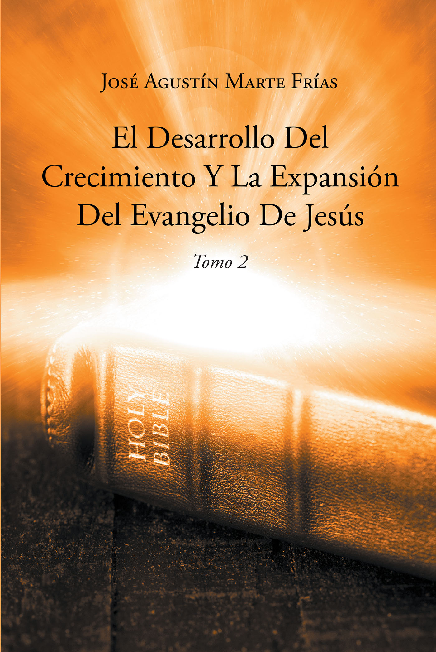 El Desarrollo Del Crecimiento Y La Expansión Del Evangelio De Jesús Cover Image