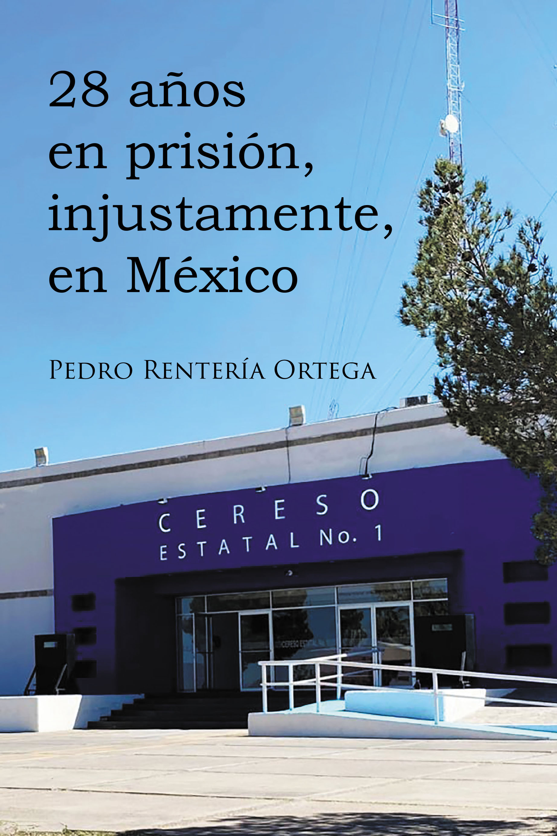 28 años en prisión, injustamente, en México Cover Image