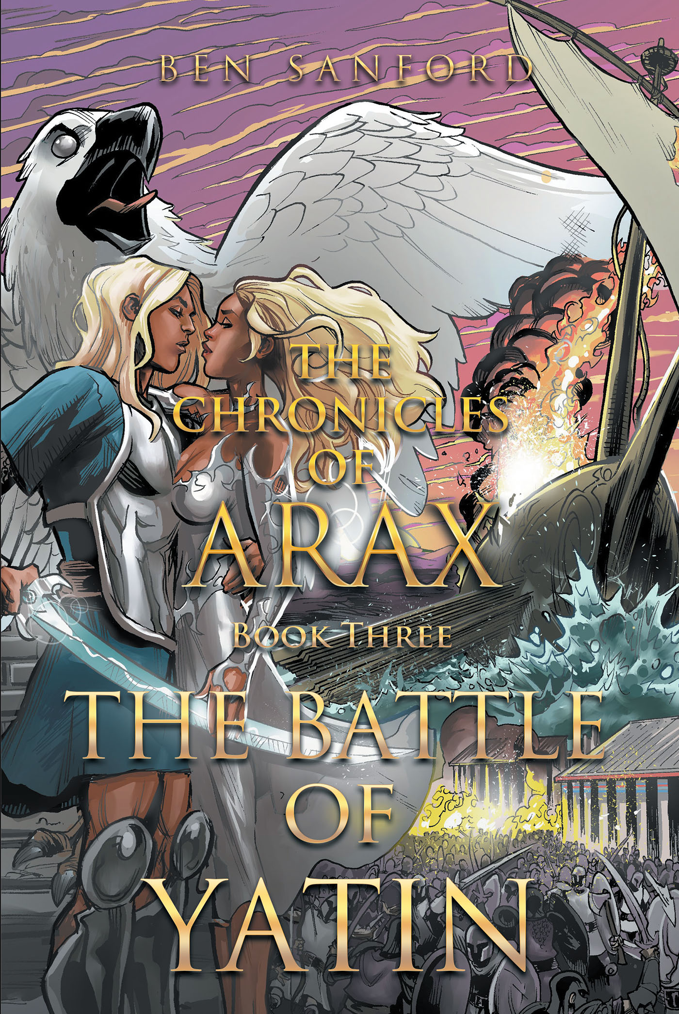 The Chronicles of Arax Book Three: The Battle of Yatin Cover Image