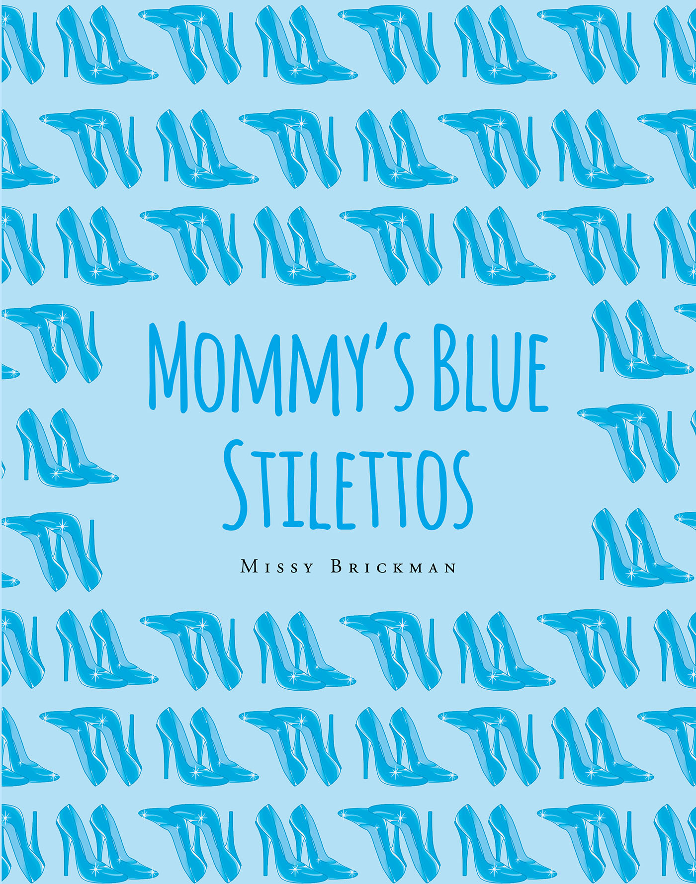 Mommy's Blue Stilettos Cover Image