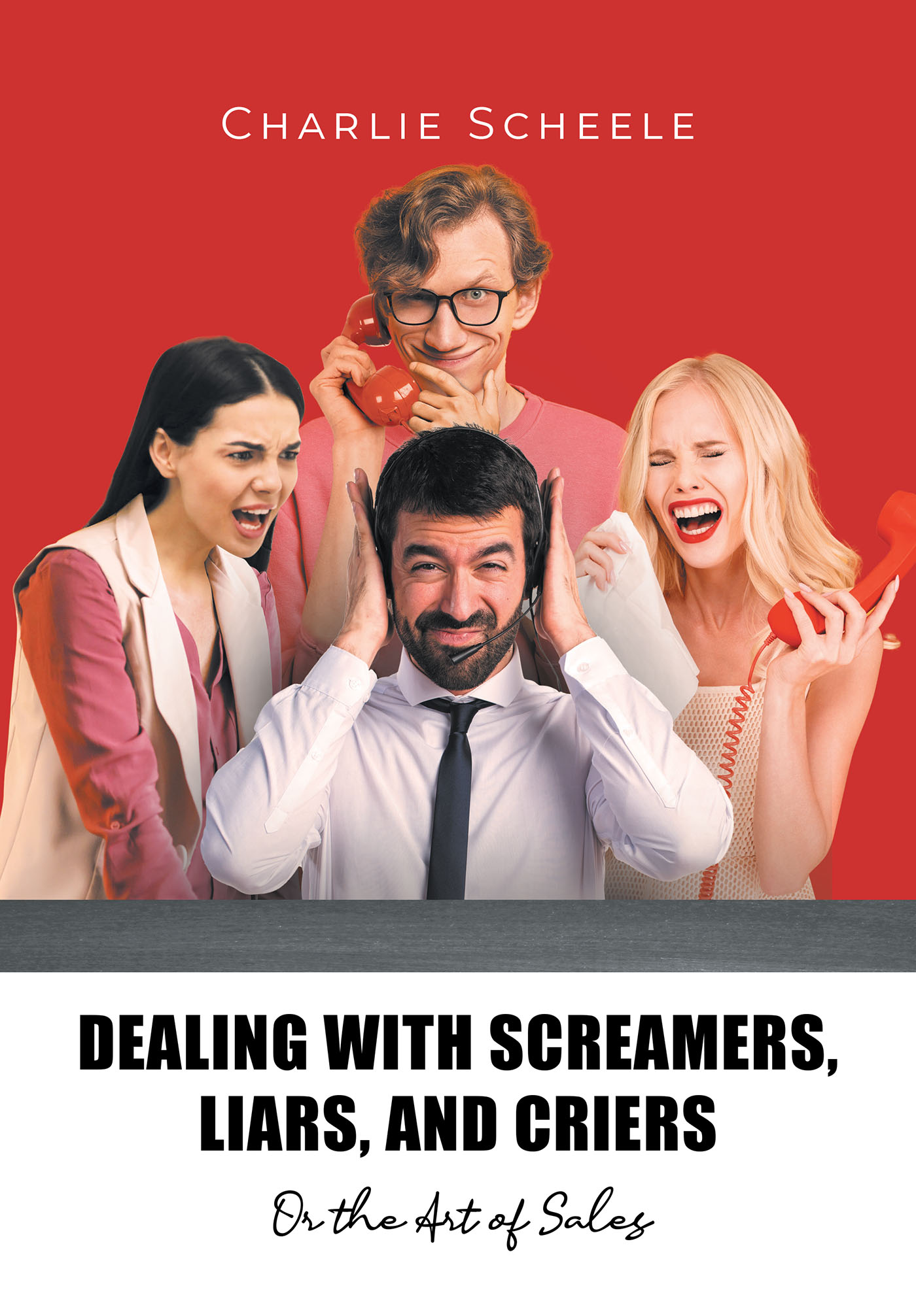 Dealing with Screamers, Liars, and Criers  Cover Image
