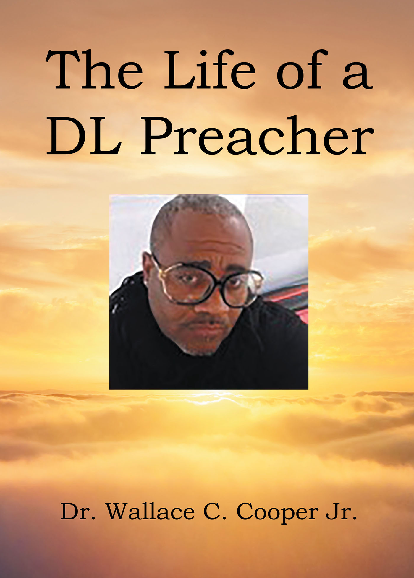 The Life of a DL Preacher Cover Image