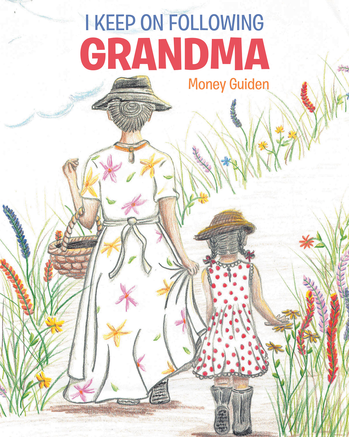 I Keep On Following Grandma Cover Image