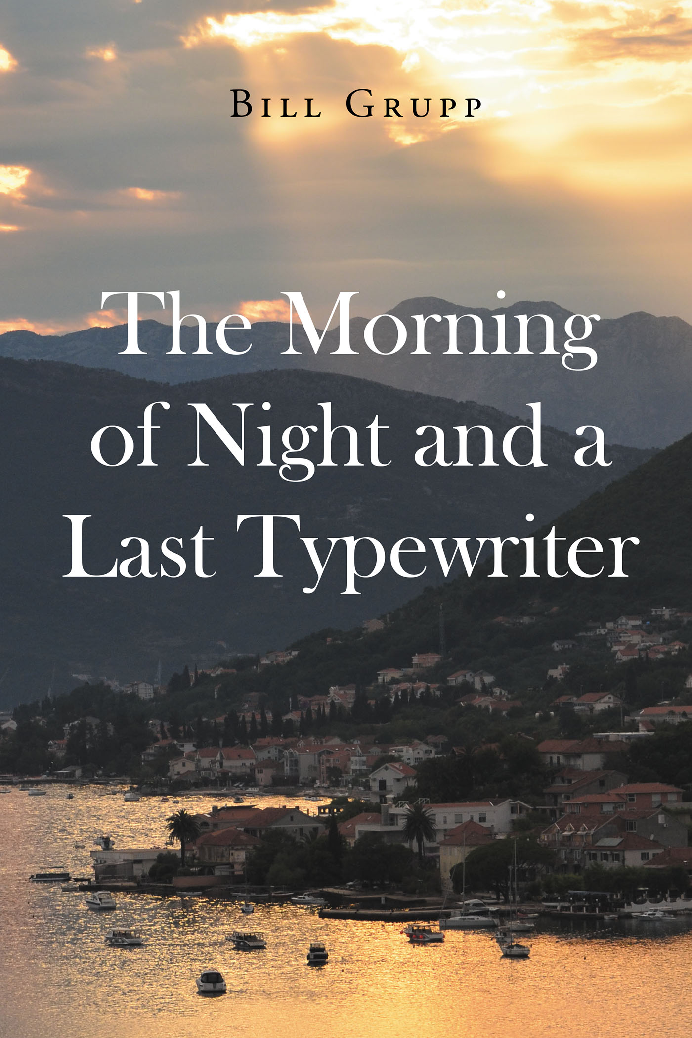 The Morning of Night and a Last Typewriter Cover Image