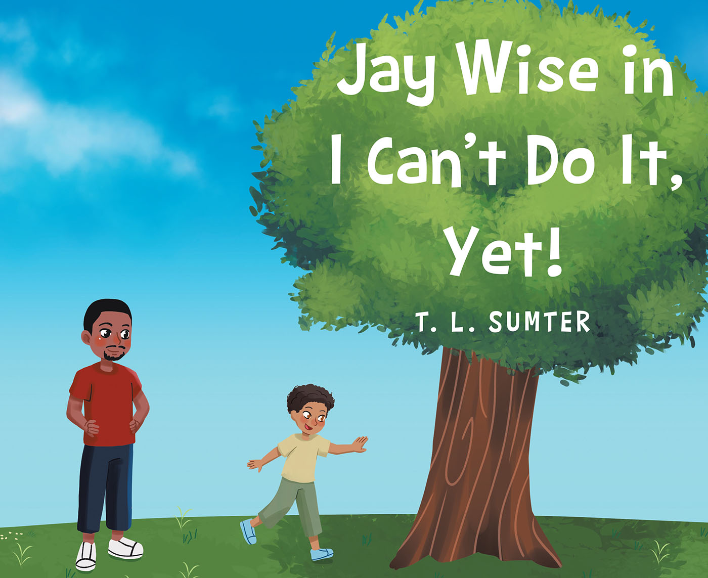 Jay Wise in I Can't Do It, Yet! Cover Image