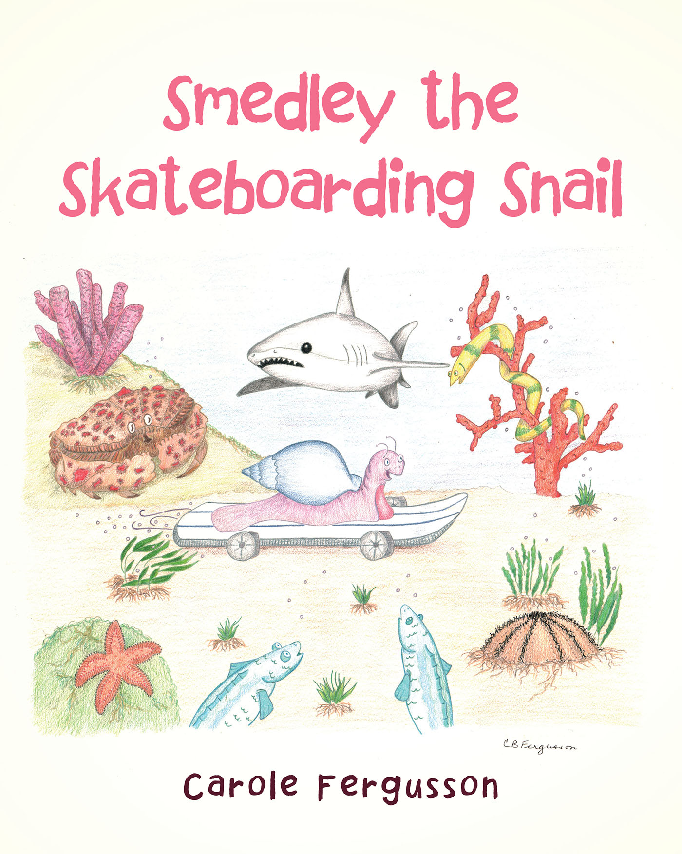 Smedley the Skateboarding Snail Cover Image