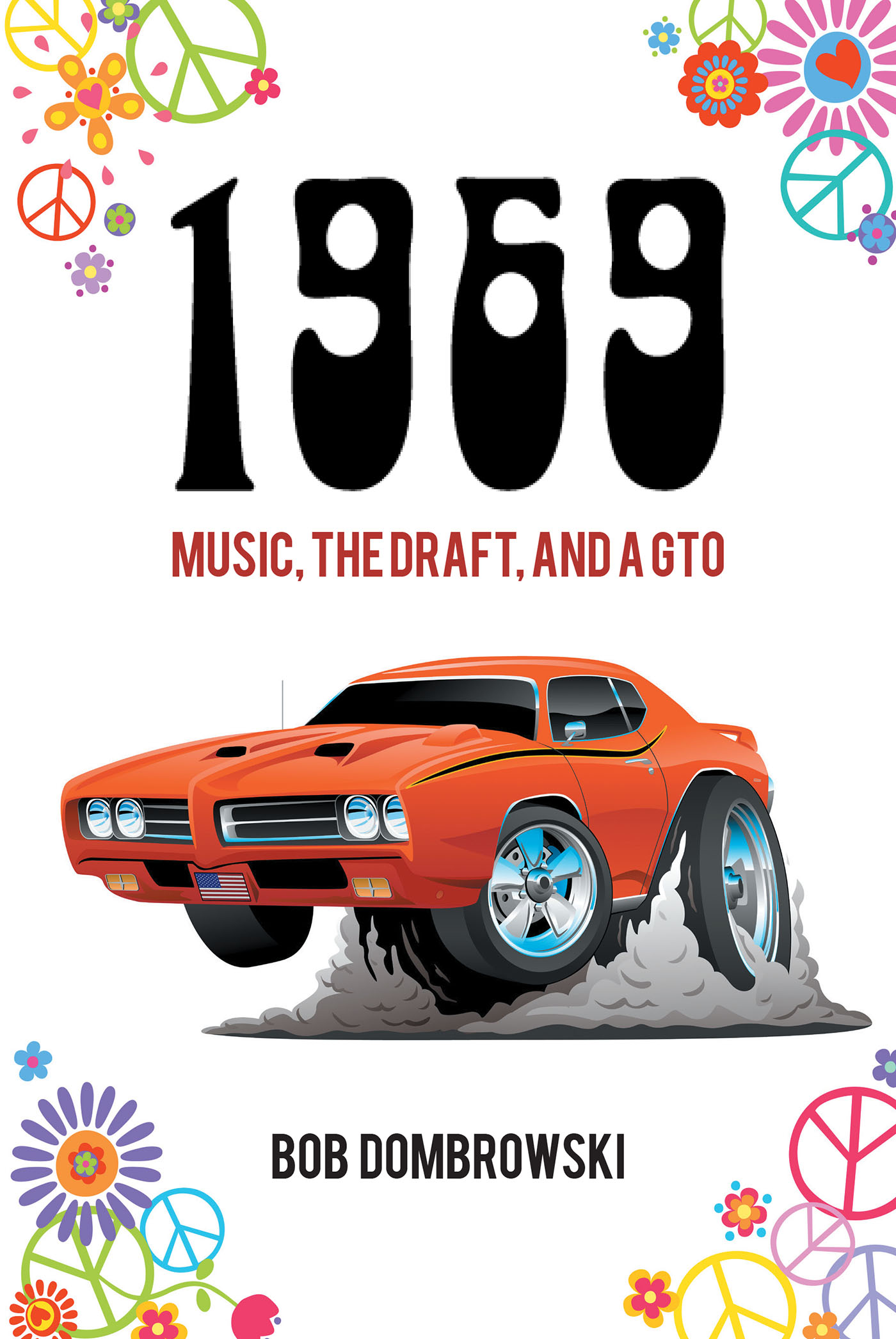 1969 Music the Draft and a GTO Cover Image