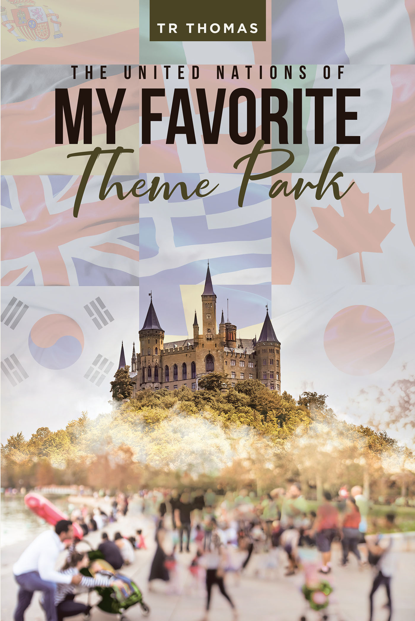 The United Nations of My Favorite Theme Park Cover Image
