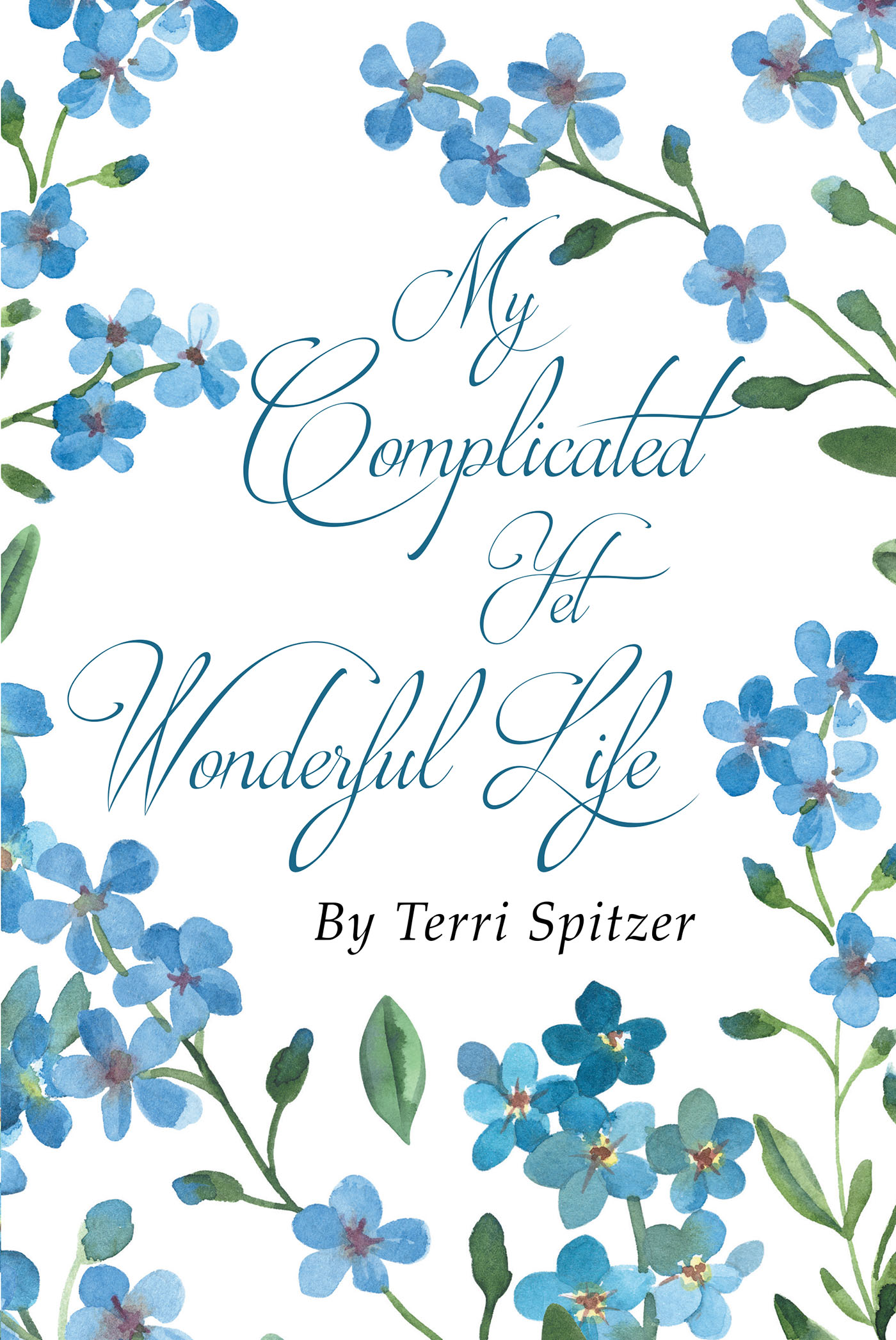 My Complicated Yet Wonderful Life Cover Image