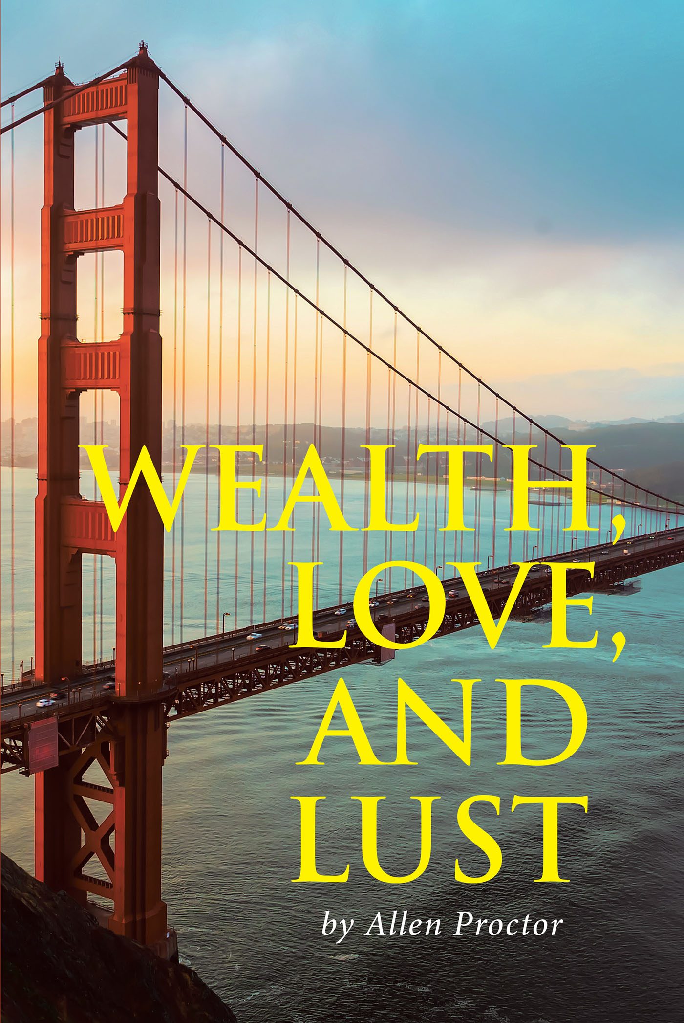 Wealth, Love, and Lust Cover Image