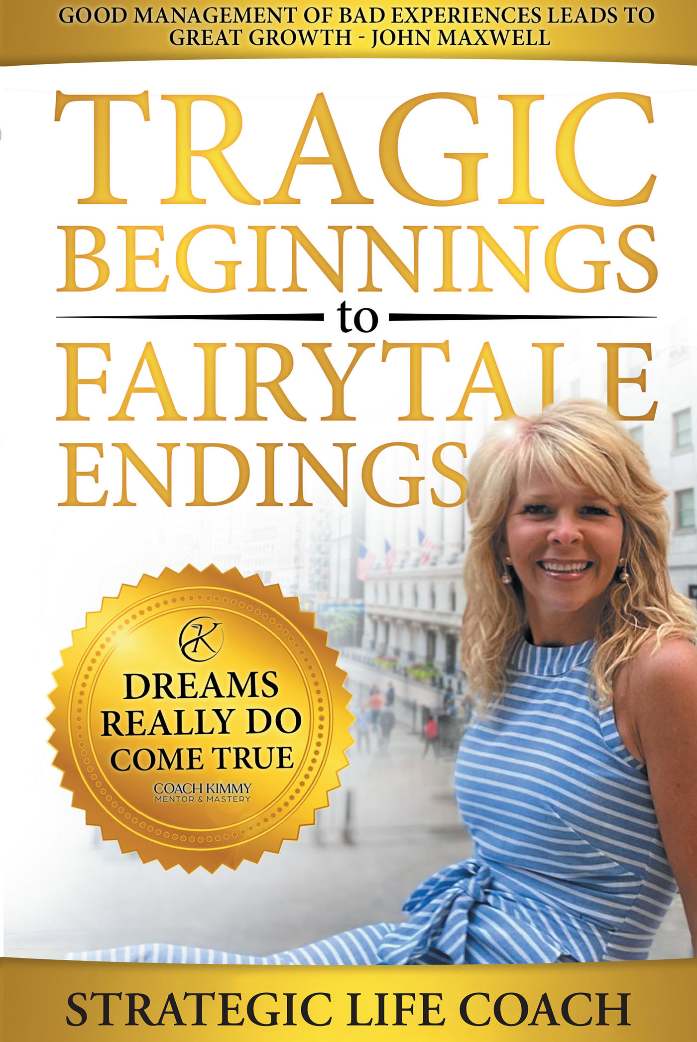 Tragic Beginnings to Fairytale Endings Cover Image