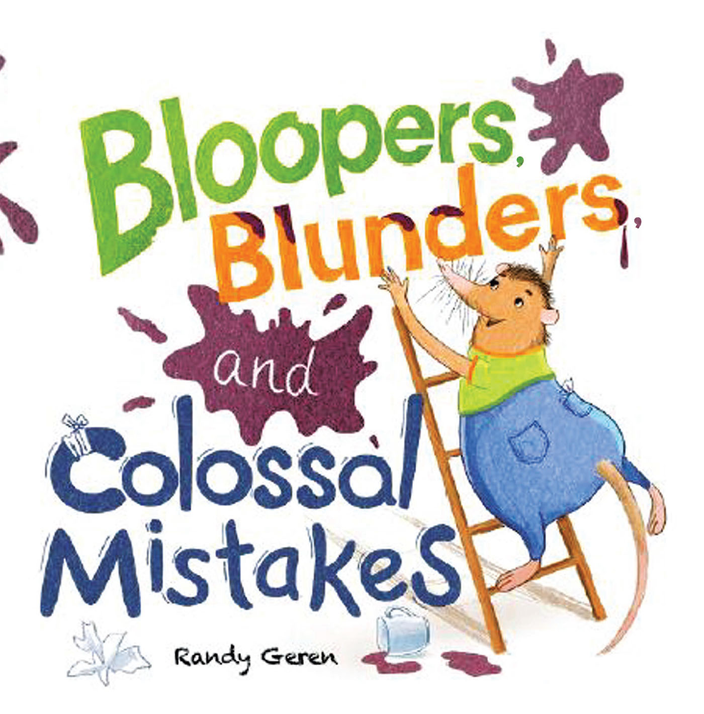 Bloopers, Blunders, and Colossal Mistakes Cover Image