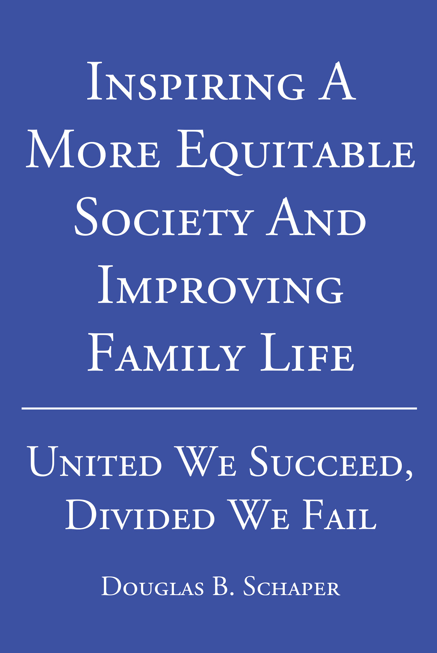 Inspiring A More Equitable Society And Improving Family Life Cover Image