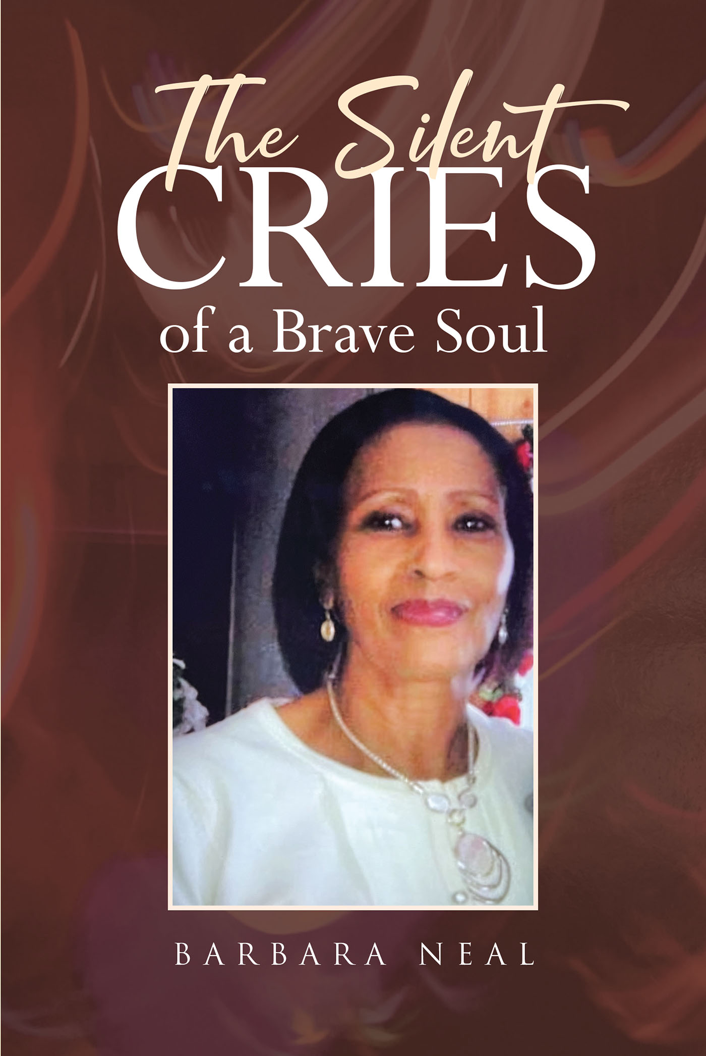 The Silent Cries of a Brave Soul Cover Image
