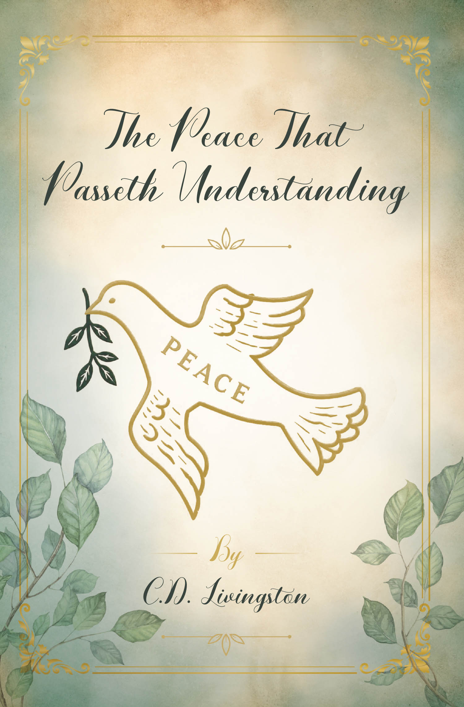 The Peace That Passeth Understanding Cover Image