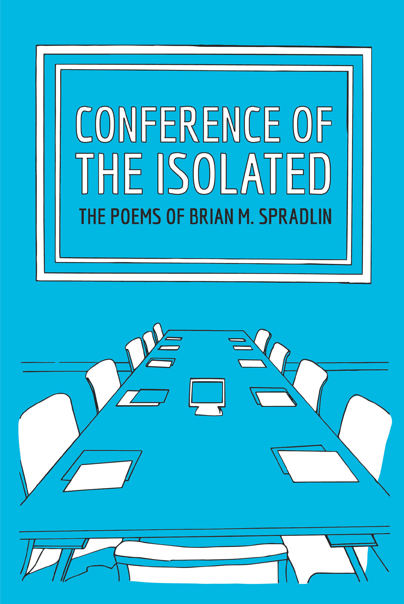 Conference Of The Isolated  Cover Image