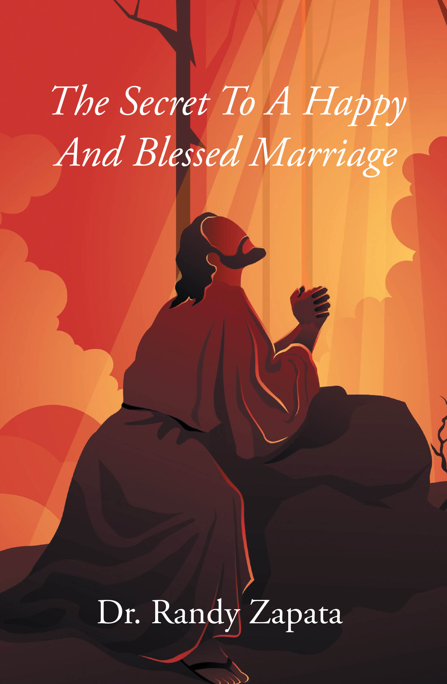 The Secret to A Happy and Blessed Marriage  Cover Image