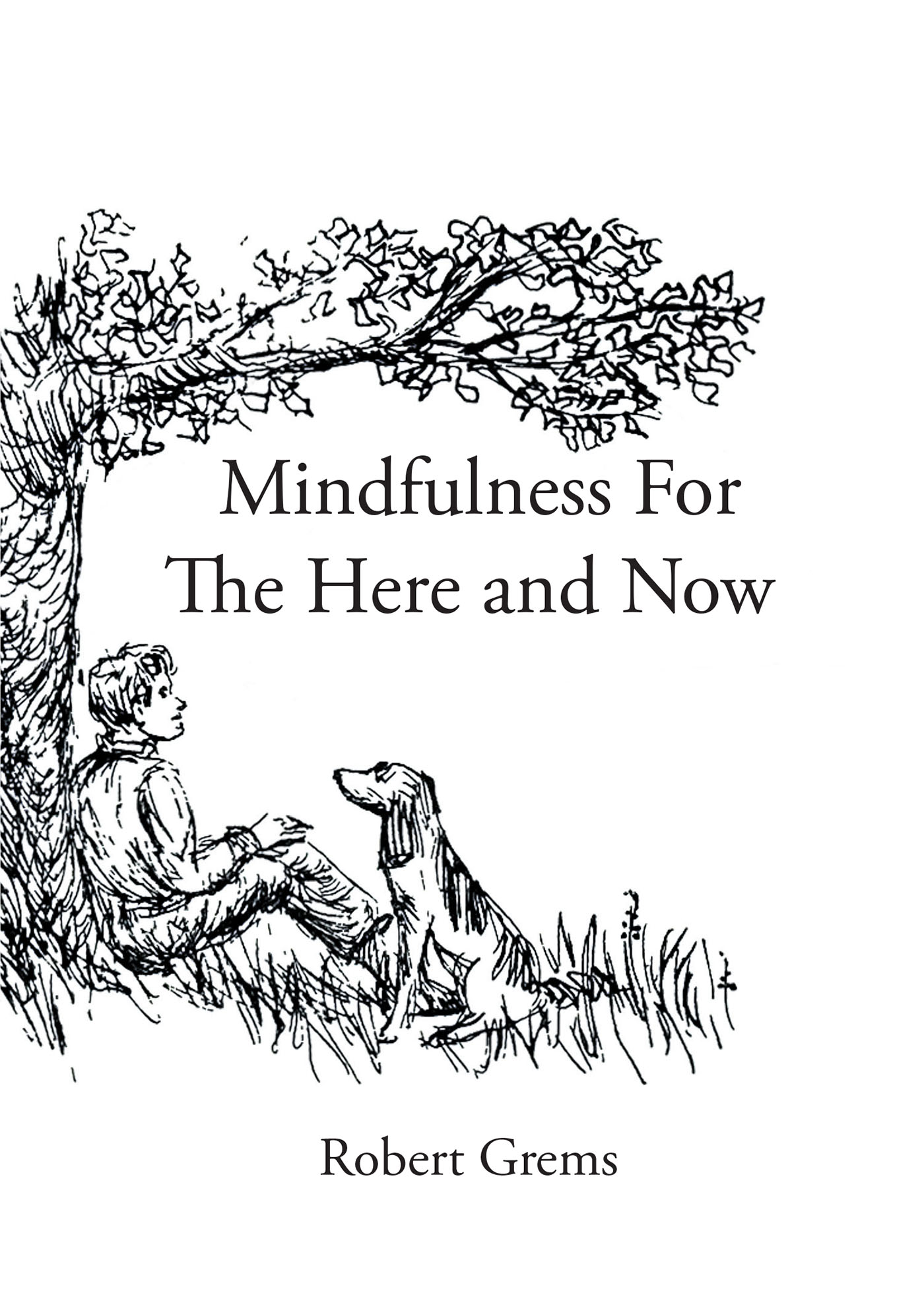 Mindfulness for the Here and Now Cover Image