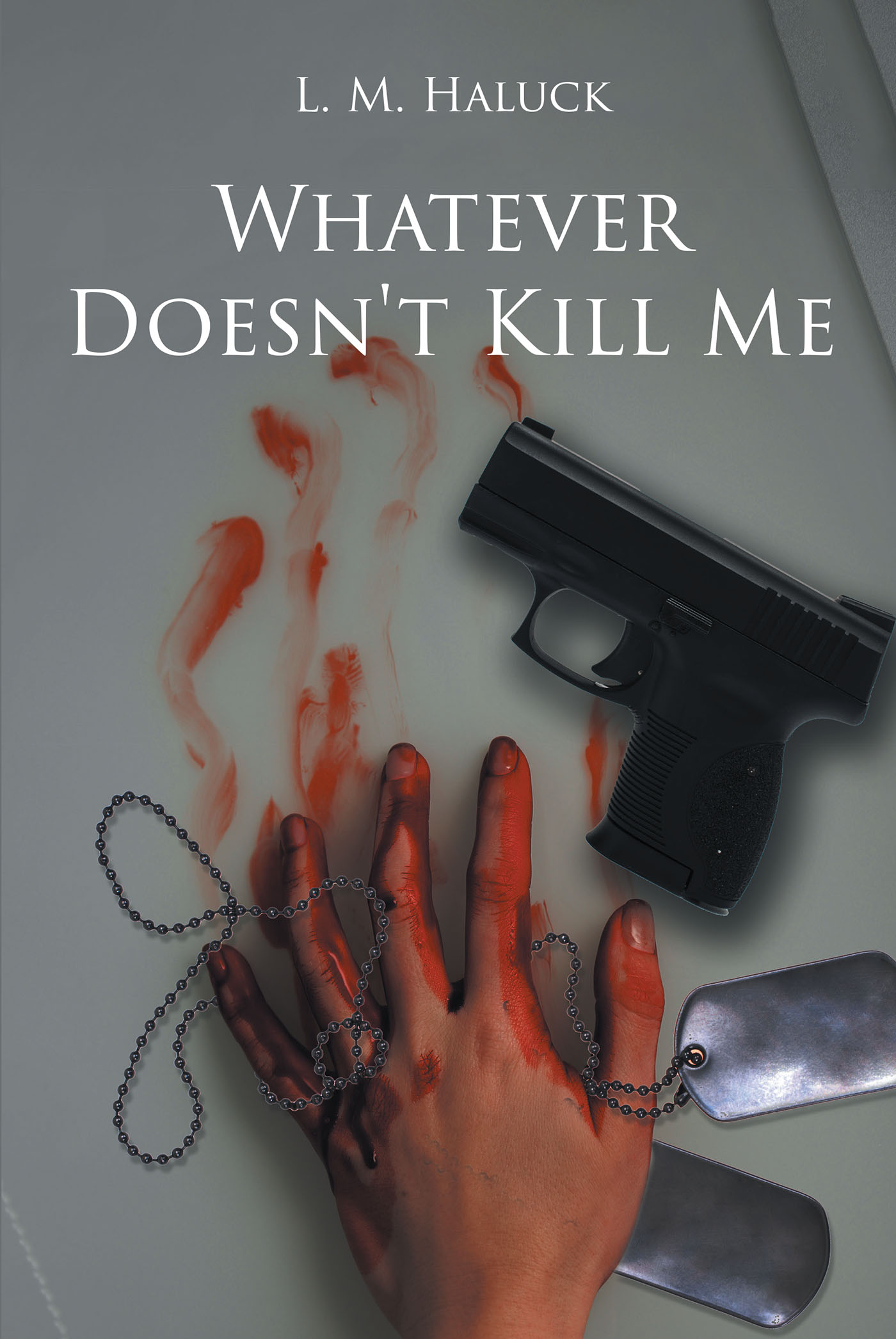 Whatever Doesn't Kill Me Cover Image