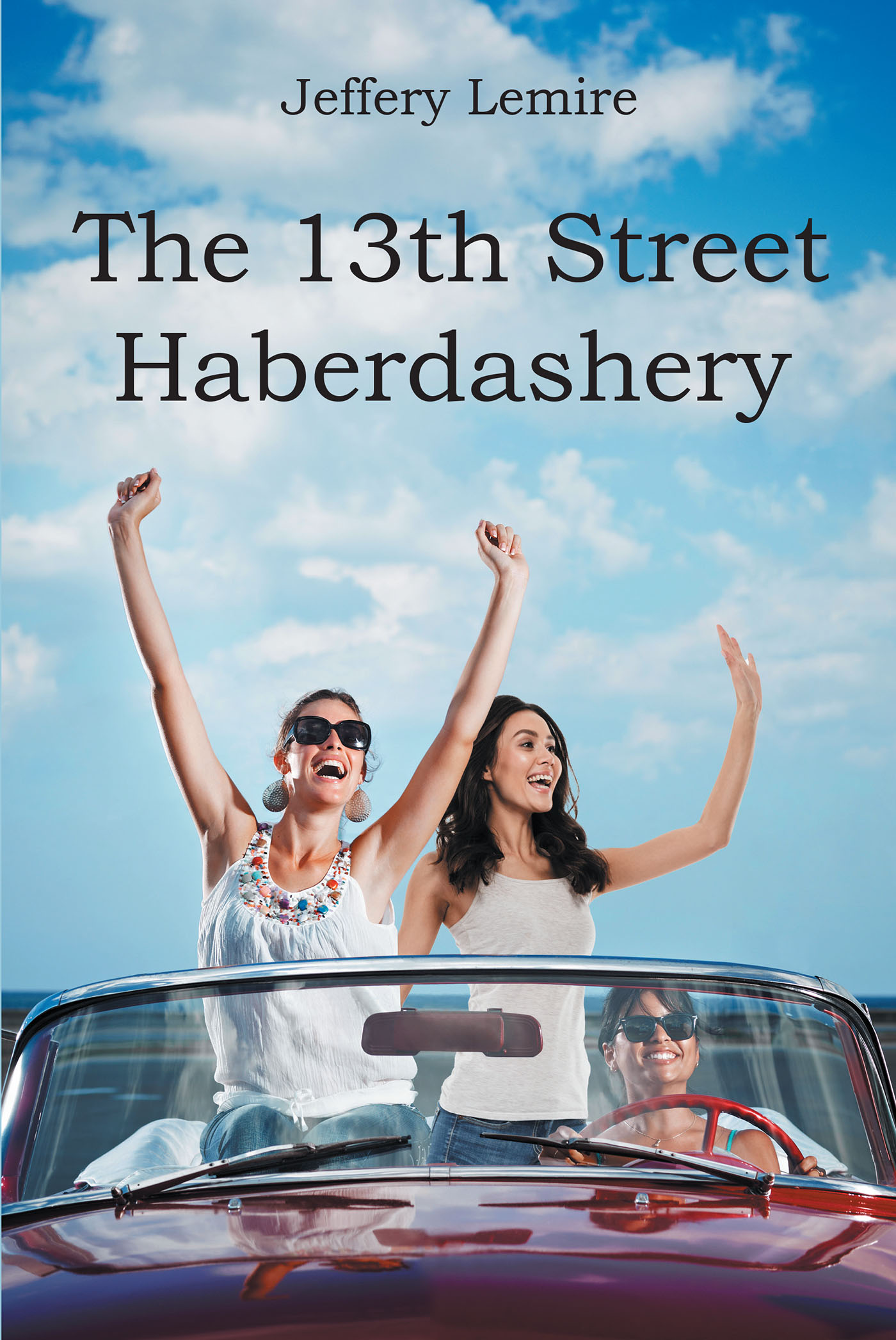 The 13th Street Haberdashery Cover Image