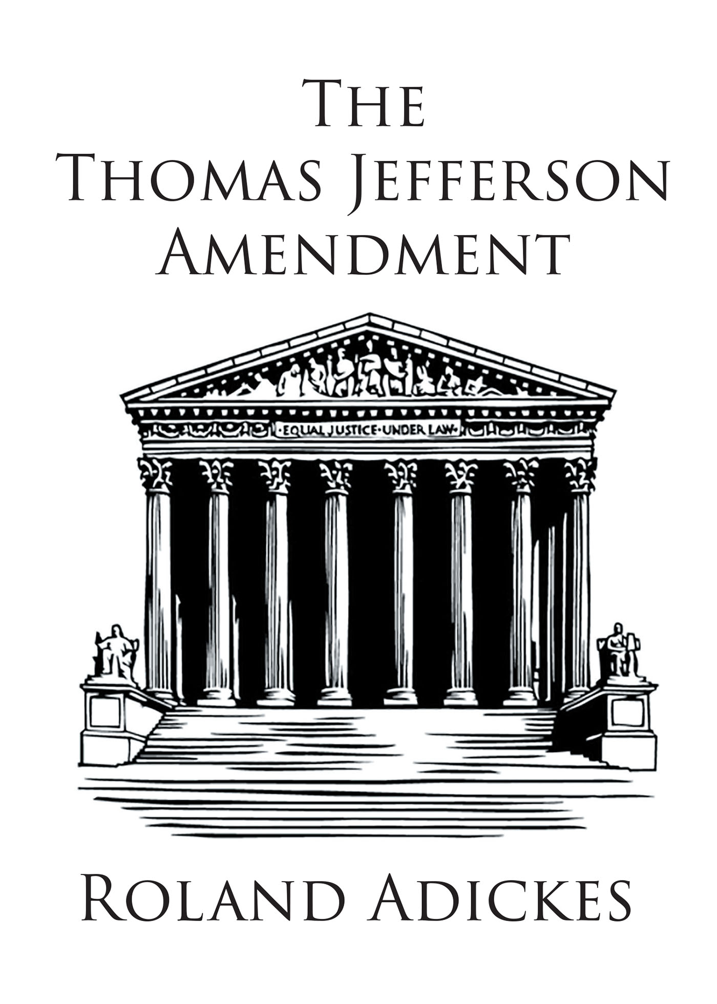 The Thomas Jefferson Amendment Cover Image