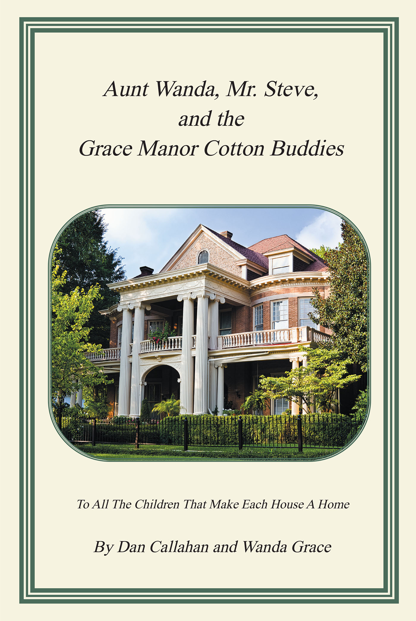 Aunt Wanda, Mr. Steve, and the Grace Manor Cotton Buddies Cover Image
