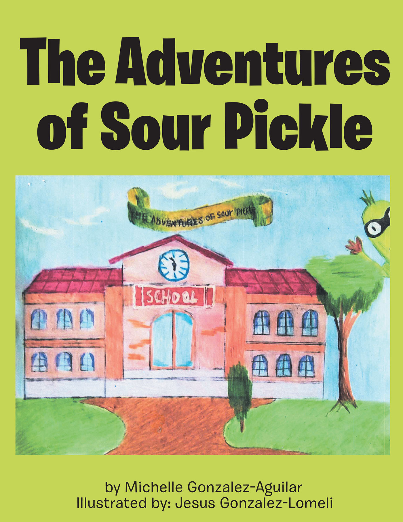 The Adventures of Sour Pickle Cover Image