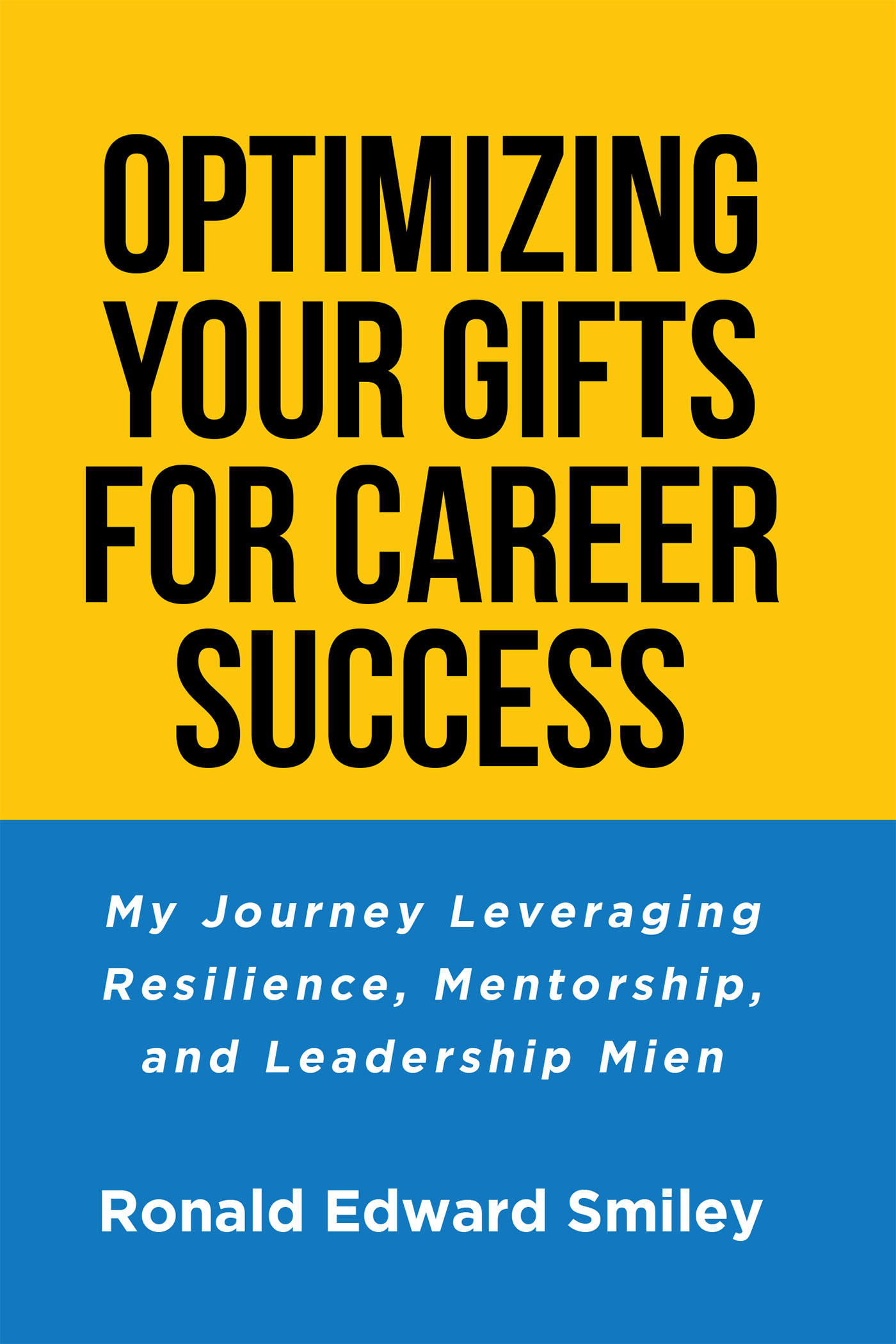 OPTIMIZING YOUR GIFTS FOR CAREER SUCCESS Cover Image