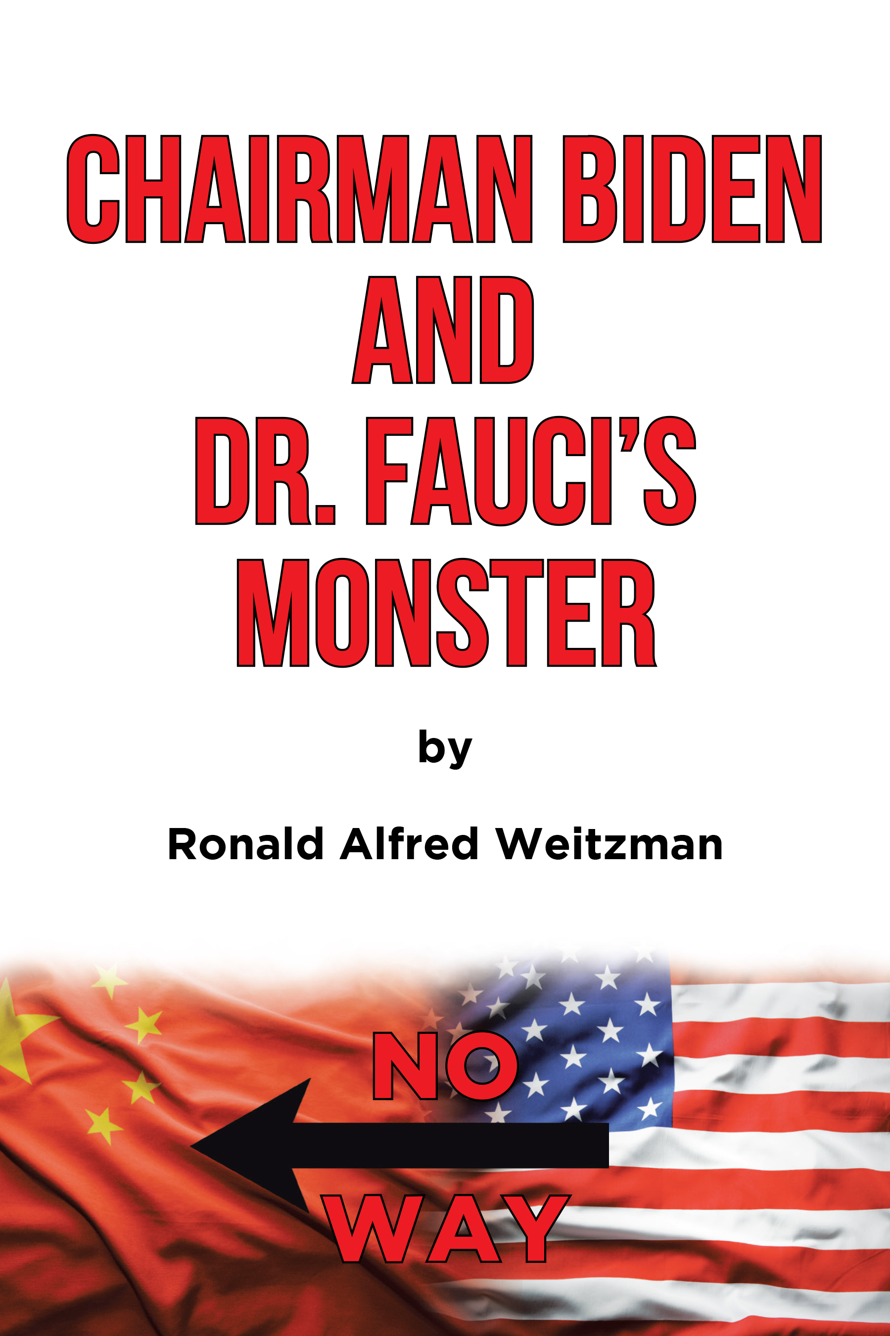 Chairman Biden and Dr. Fauci's Monster Cover Image