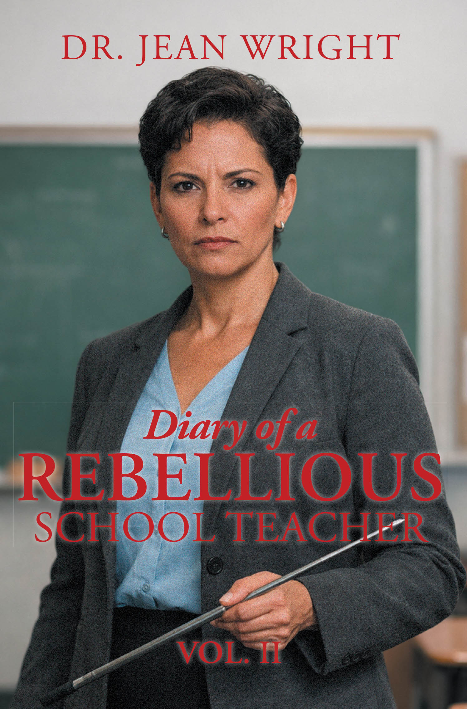 Diary of a Rebellious School Teacher Cover Image