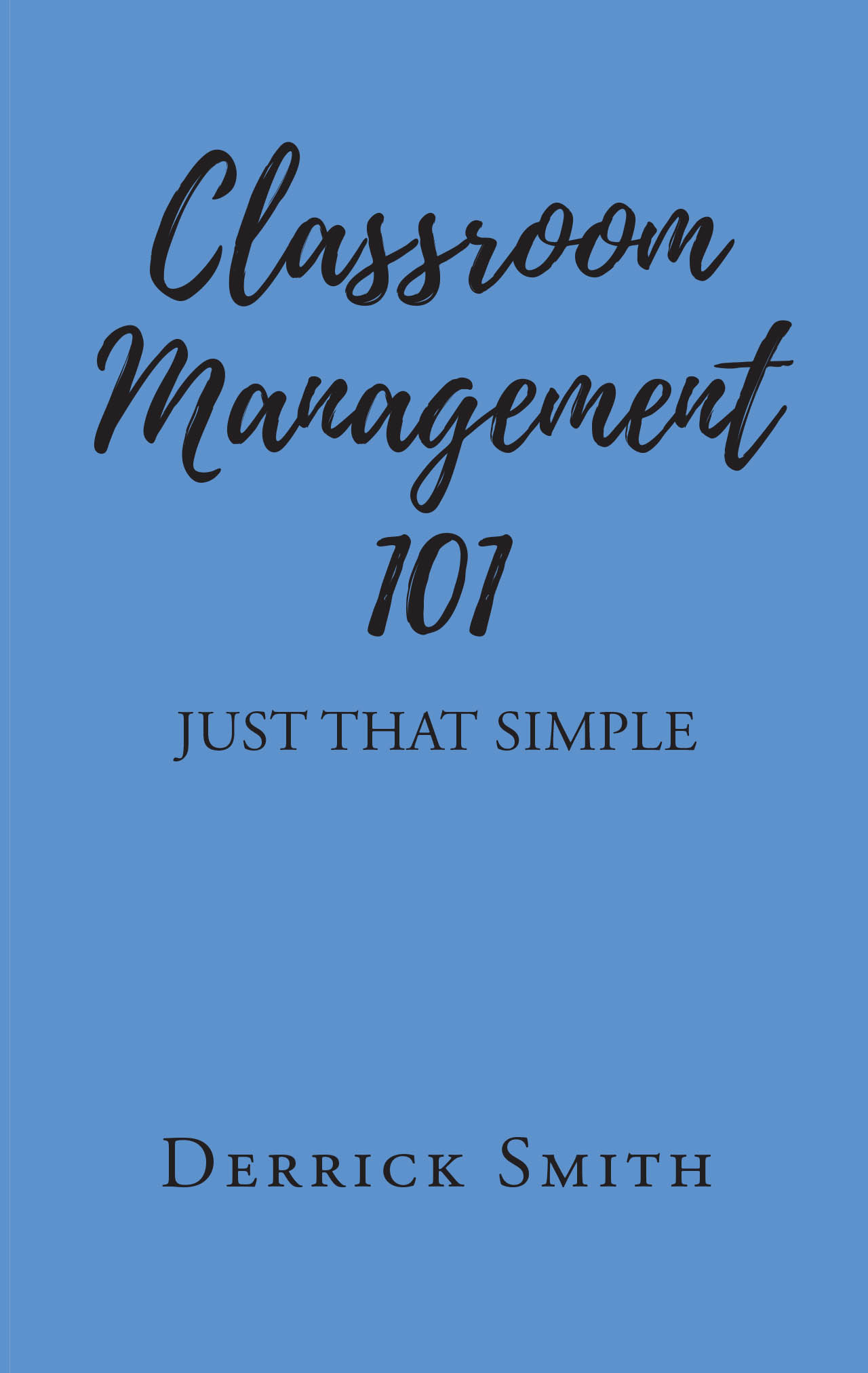 Classroom Management 101 Cover Image