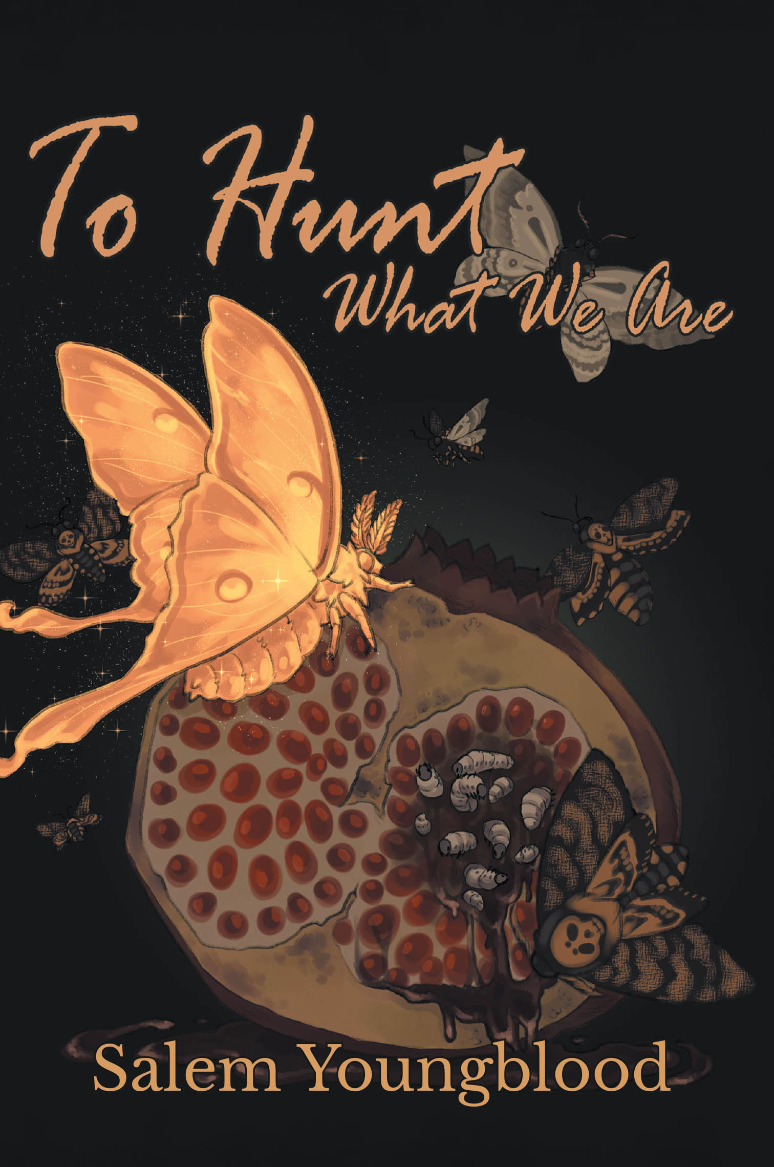 To Hunt What We Are Cover Image