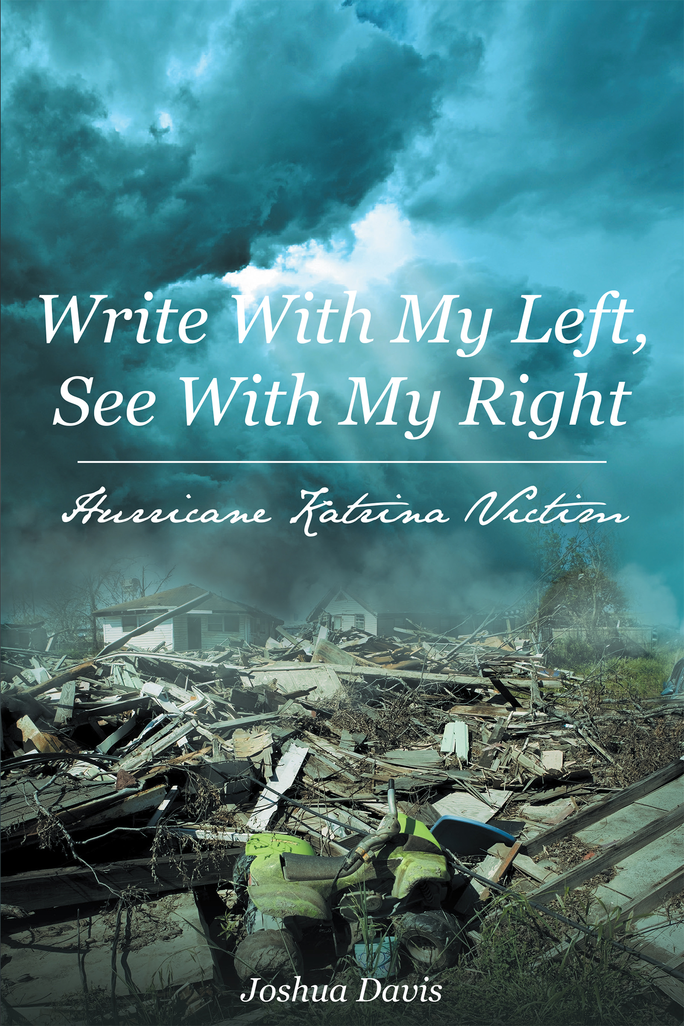 Write With My Left, See With My Right Cover Image