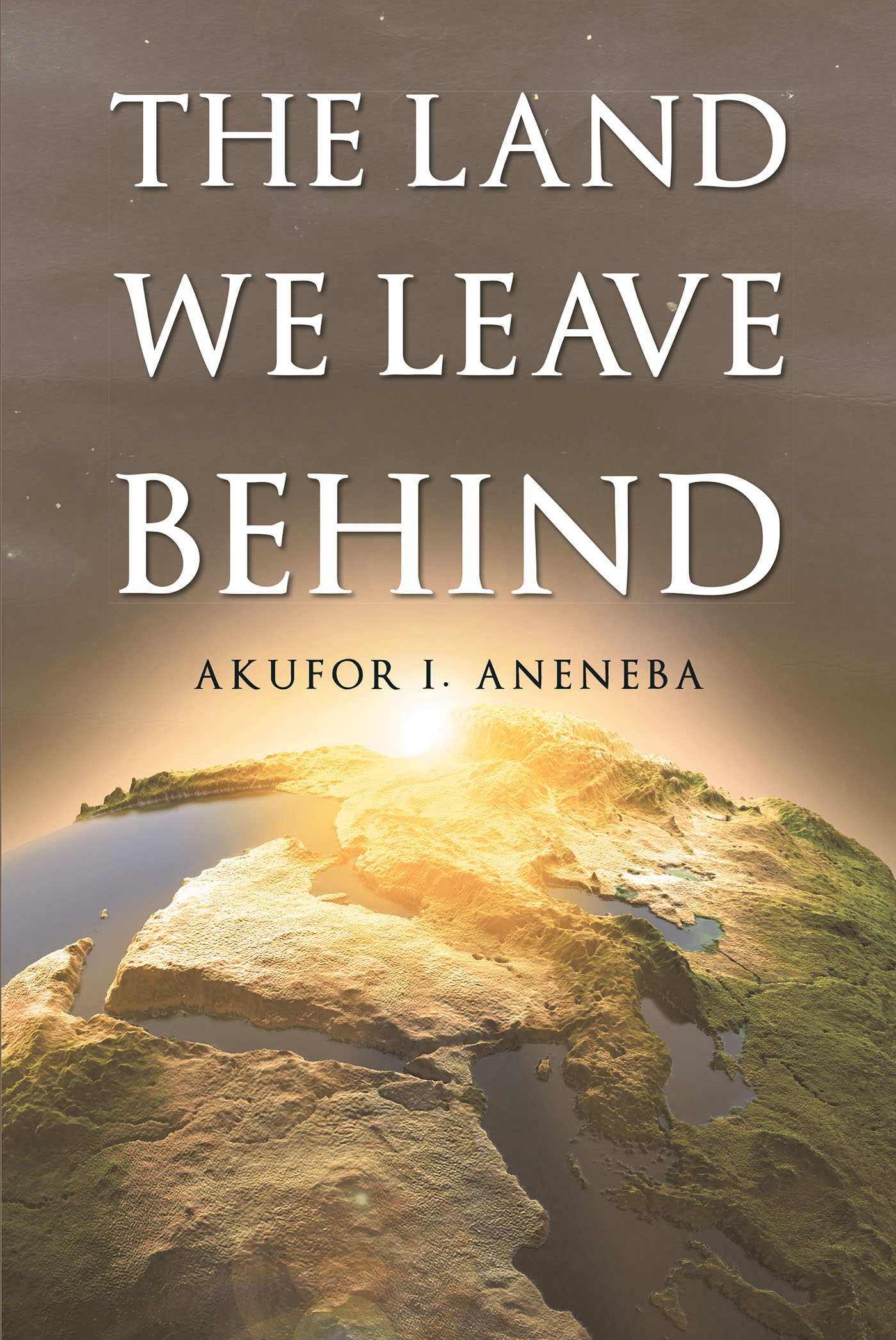 The Land We Leave Behind Cover Image