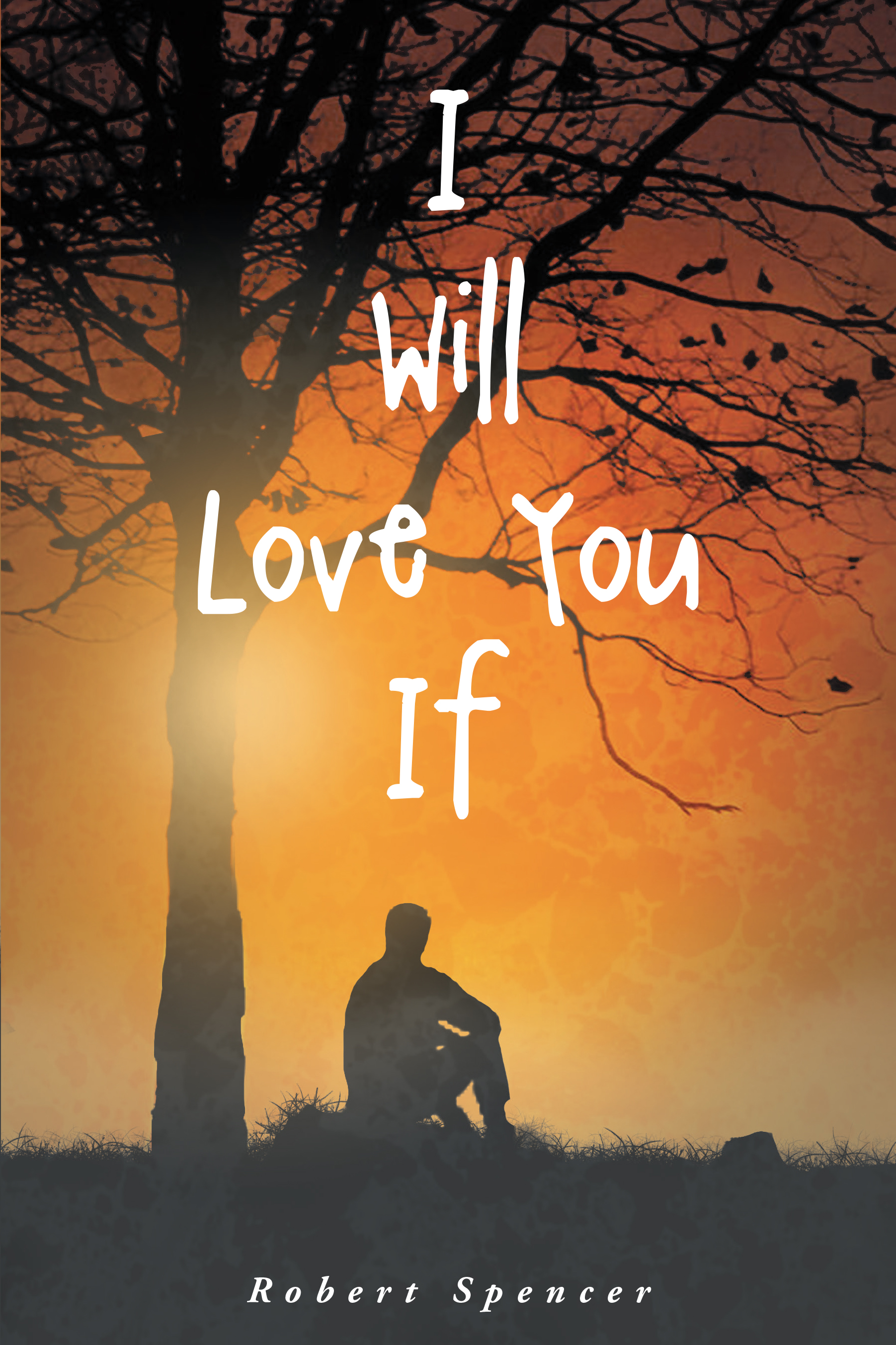 I Will Love You If Cover Image