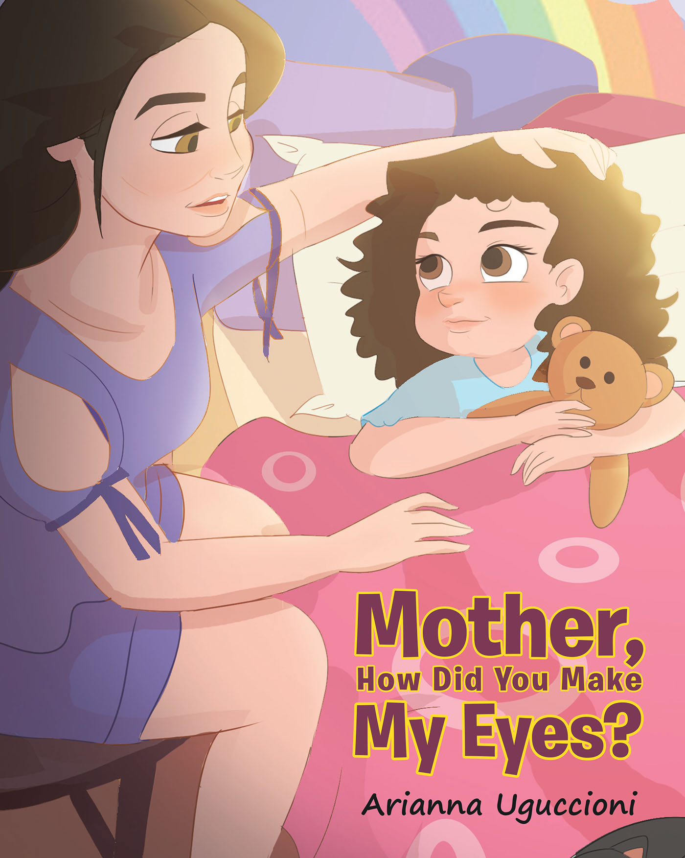 Mother, How Did You Make My Eyes? Cover Image