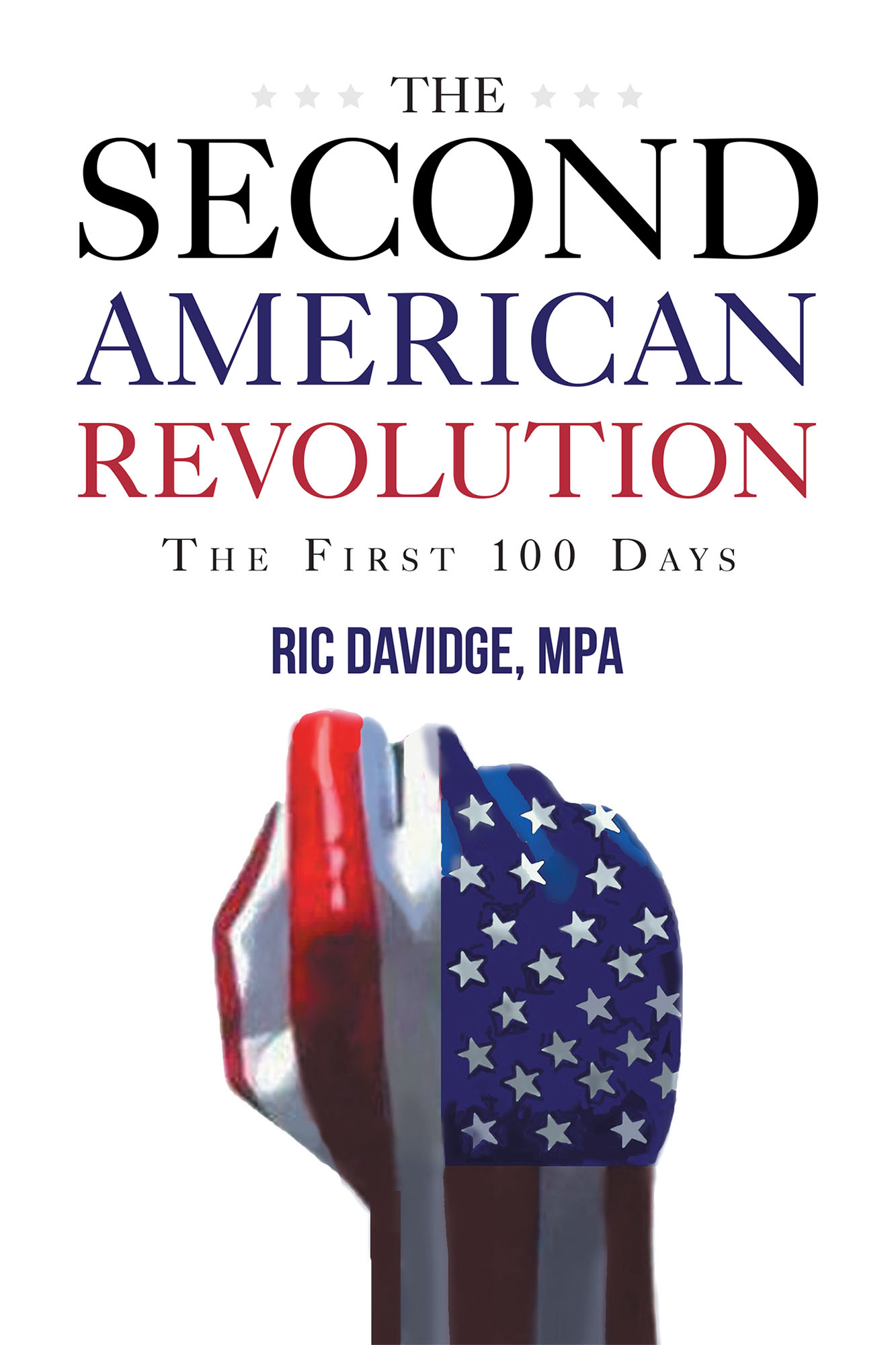 The Second American Revolution - The First 100 days Cover Image