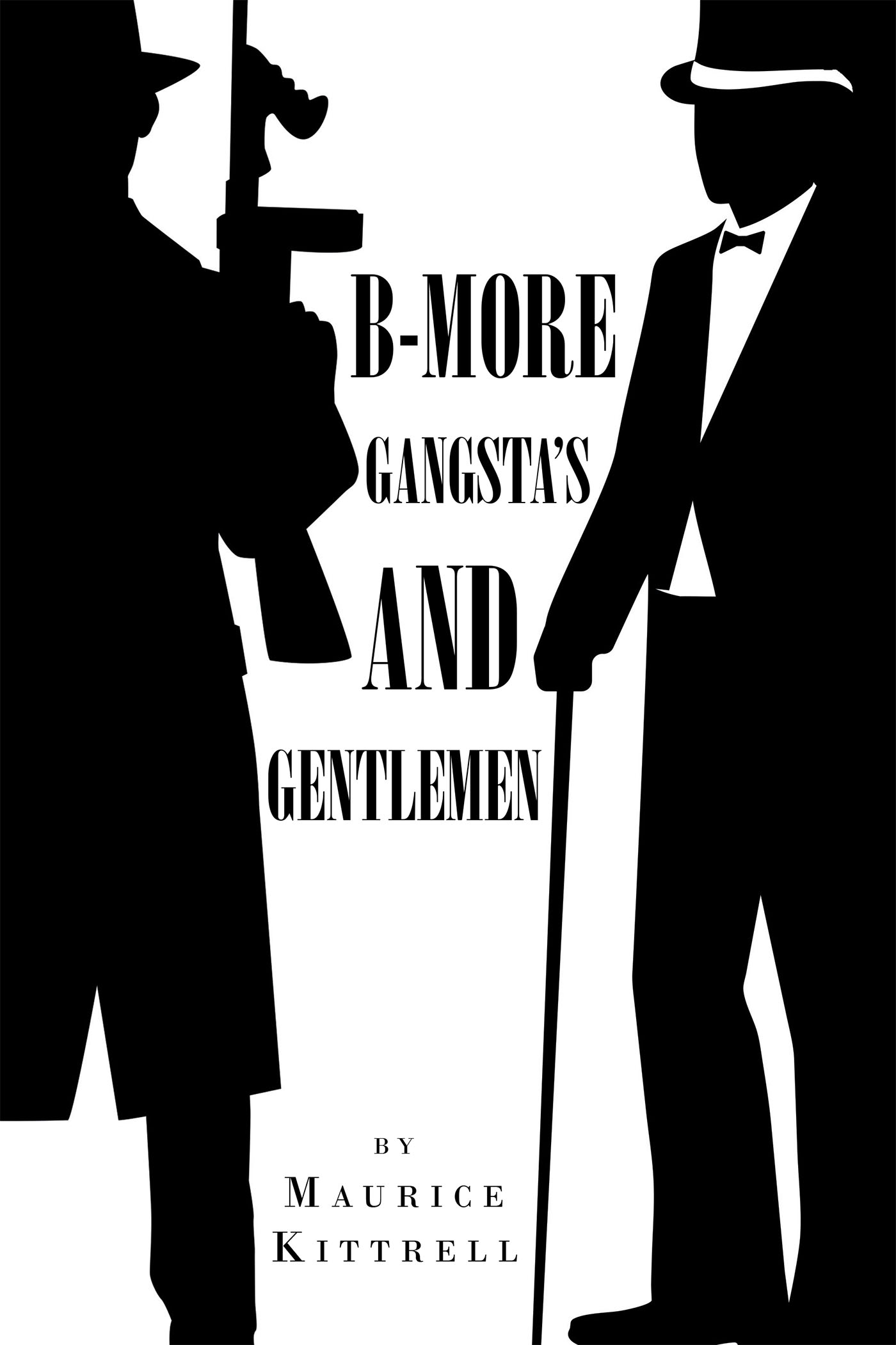 B More Gangsta's and Gentlemen Cover Image