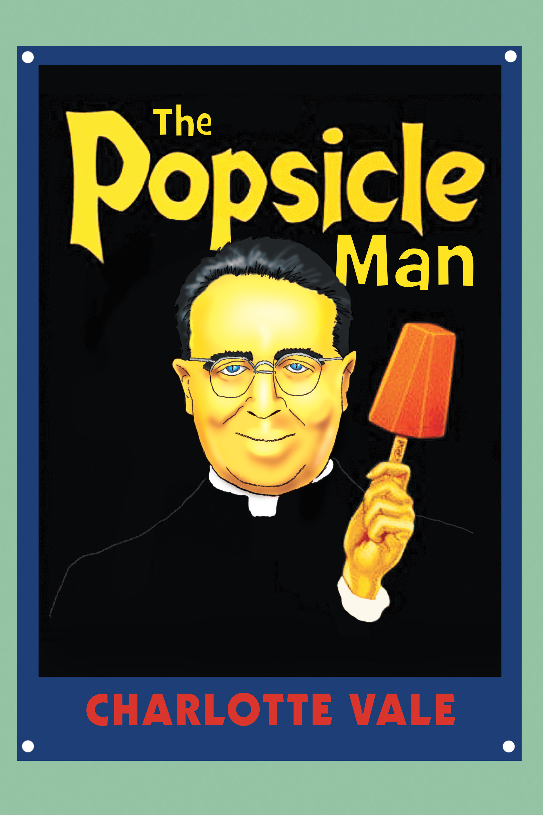 The Popsicle Man Cover Image