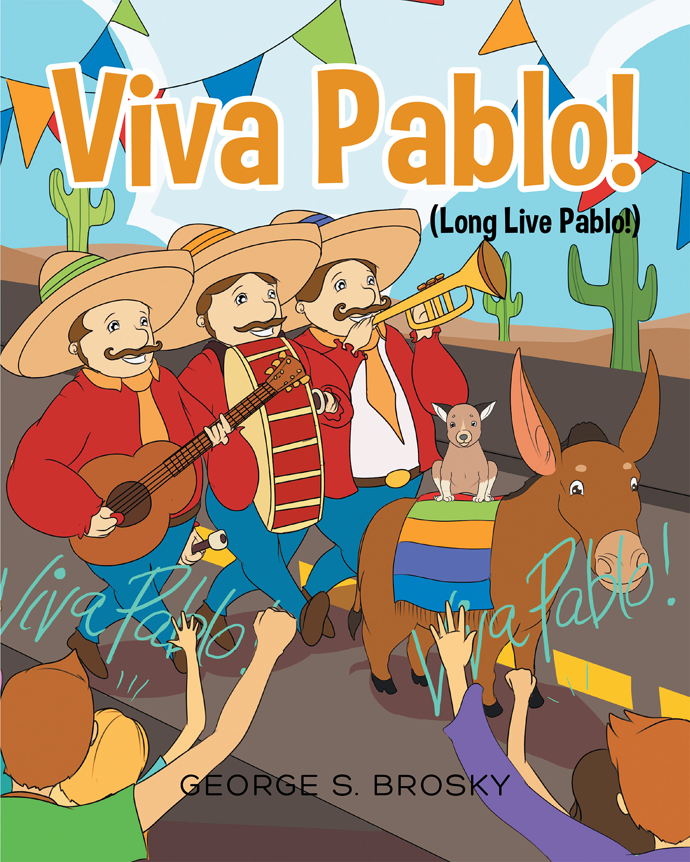Viva Pablo (Long Live Pablo) Cover Image