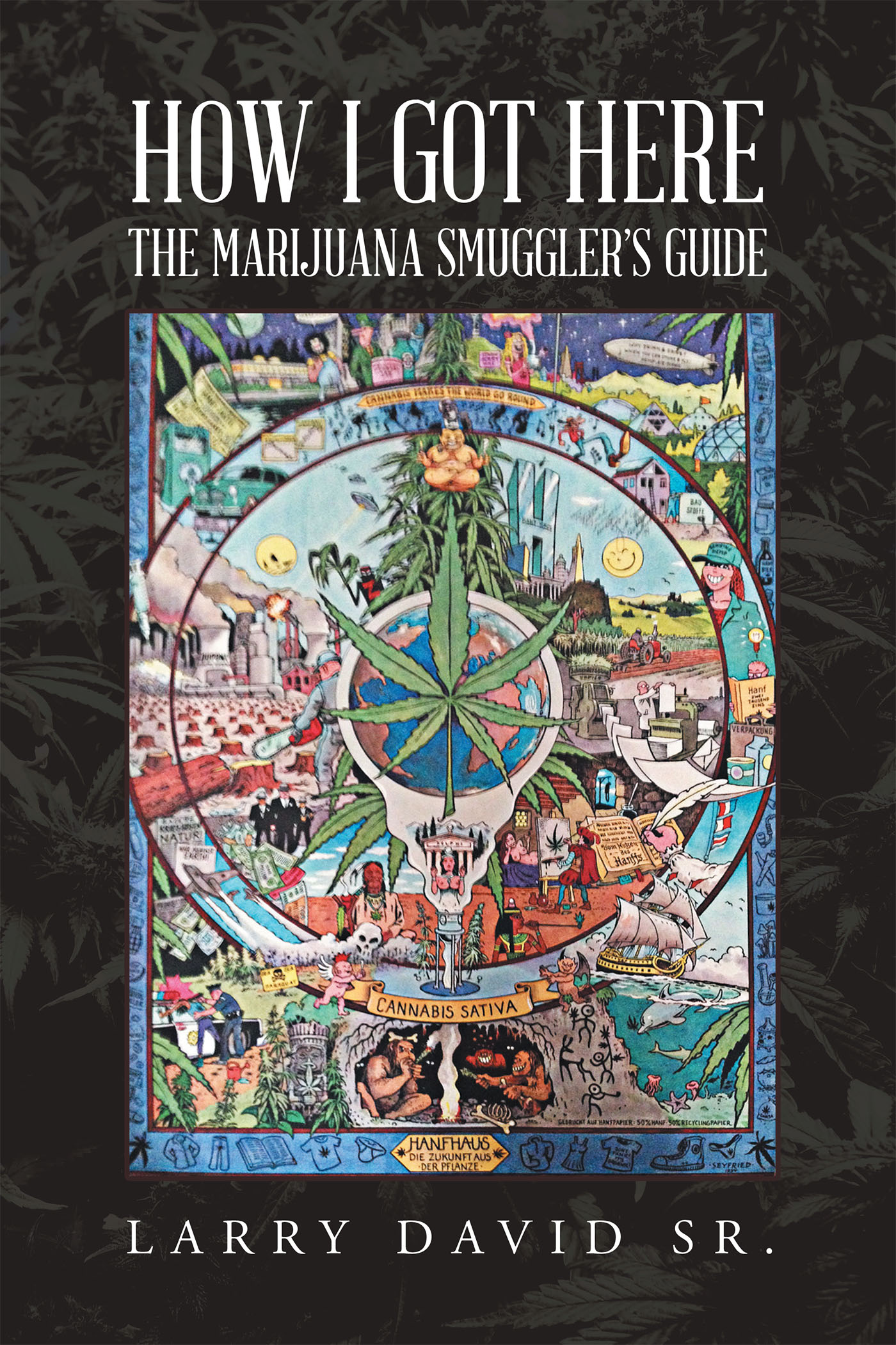 The MARIJUANA SMUGGLER'S GUIDE Cover Image