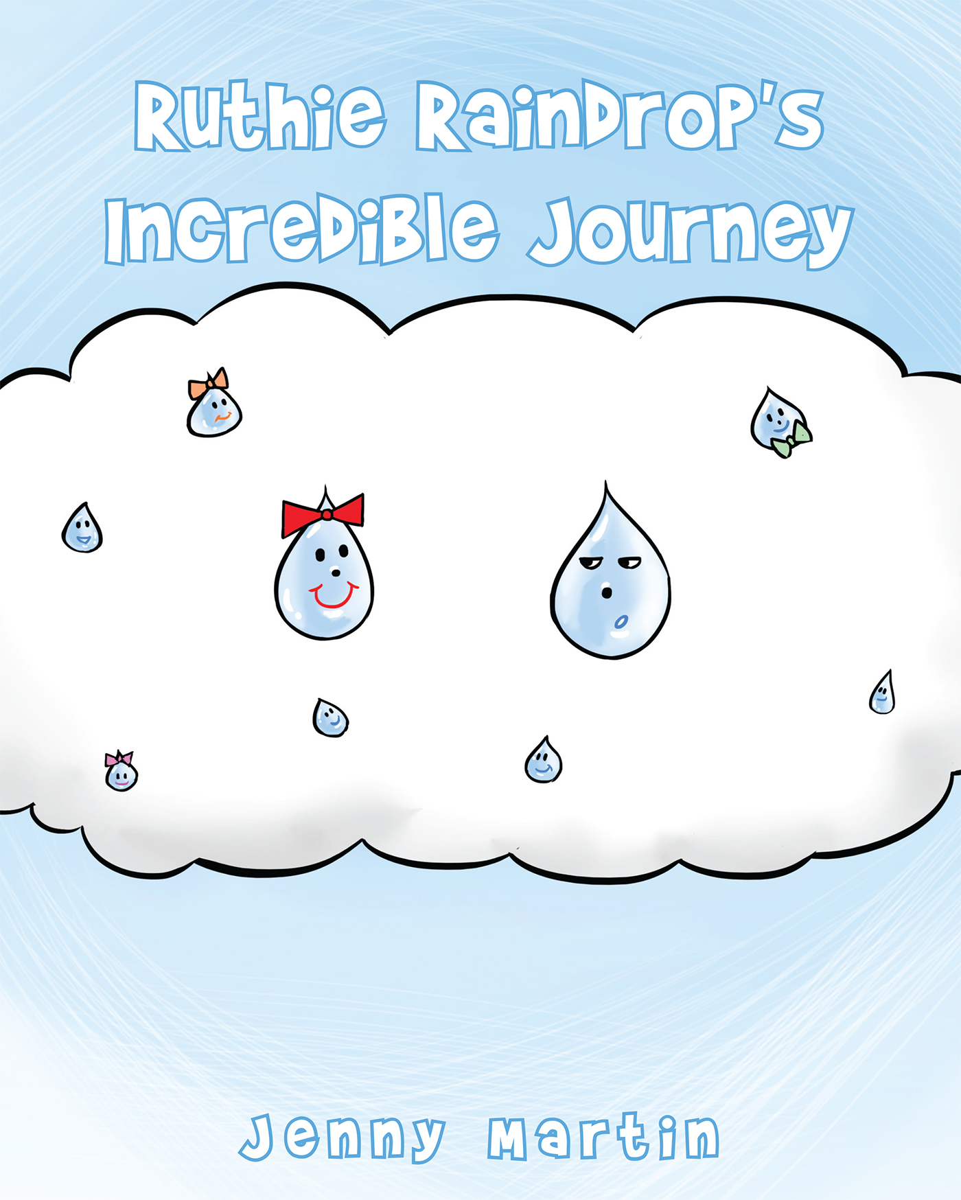 Ruthie Raindrop's Incredible Journey  Cover Image