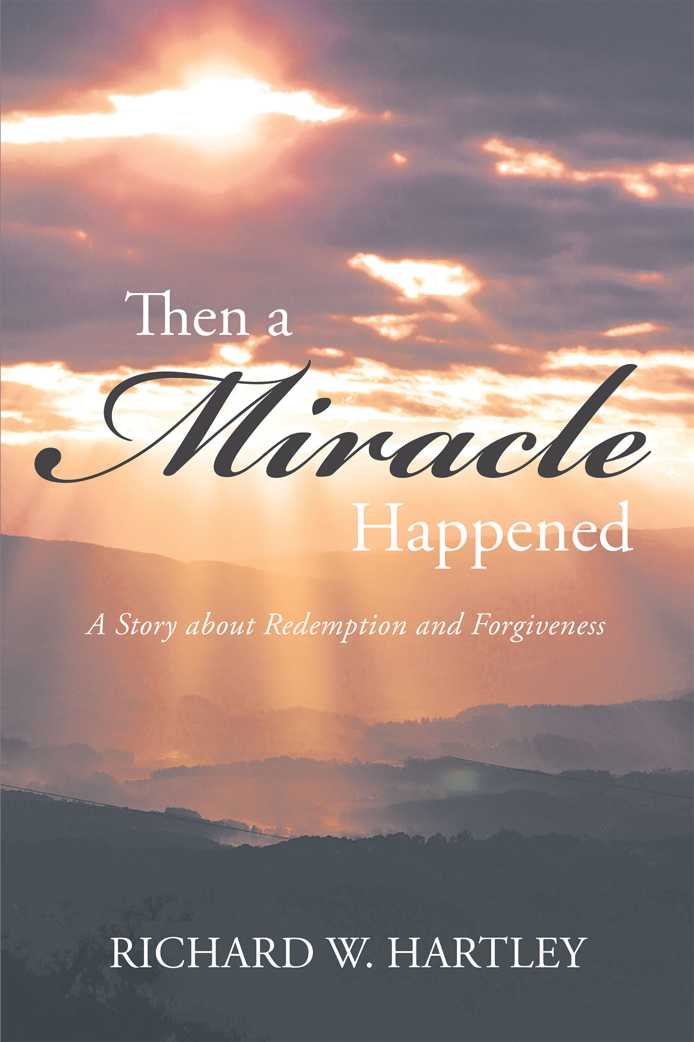 Then a Miracle Happened Cover Image