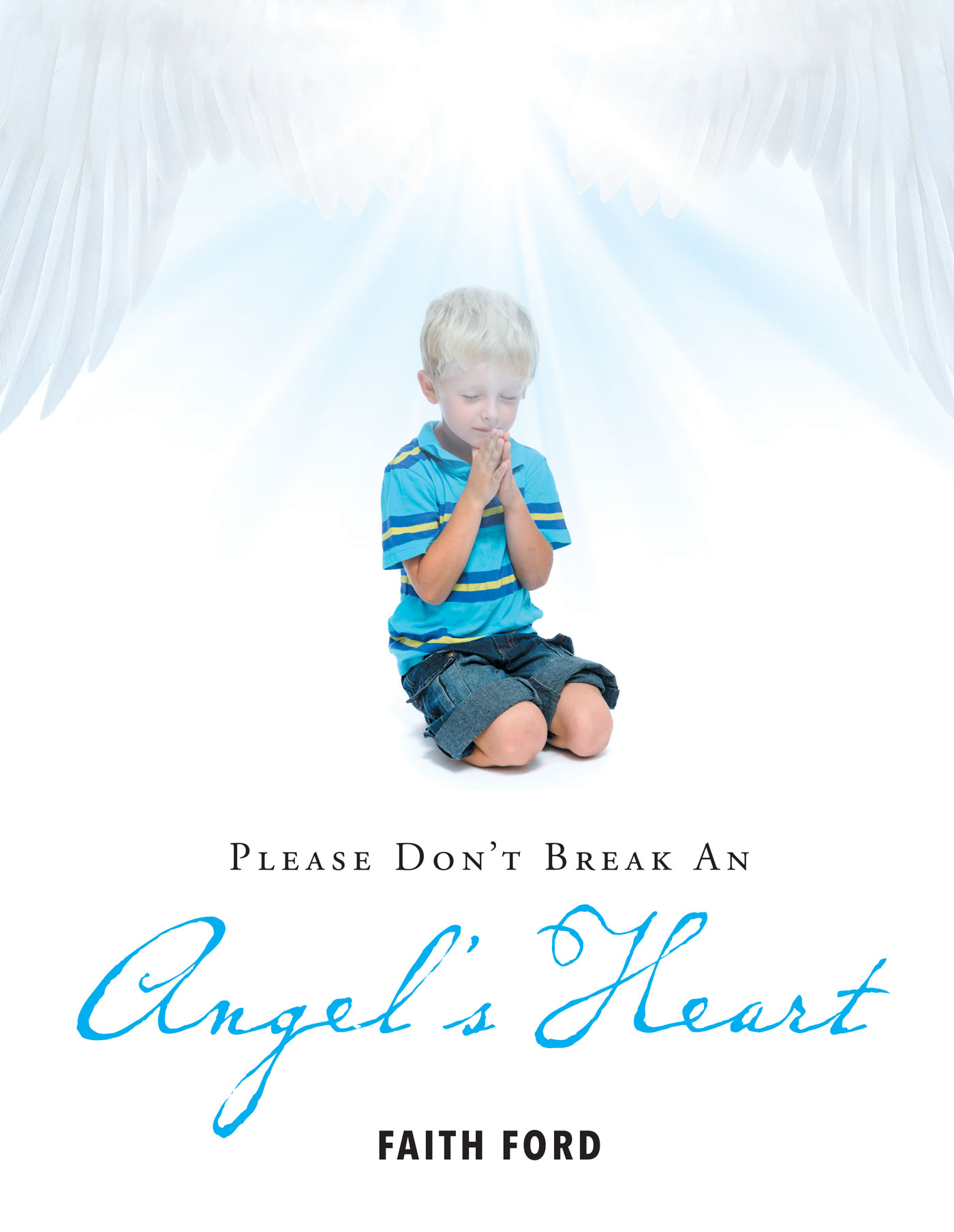 Please Don't Break An Angel's Heart Cover Image