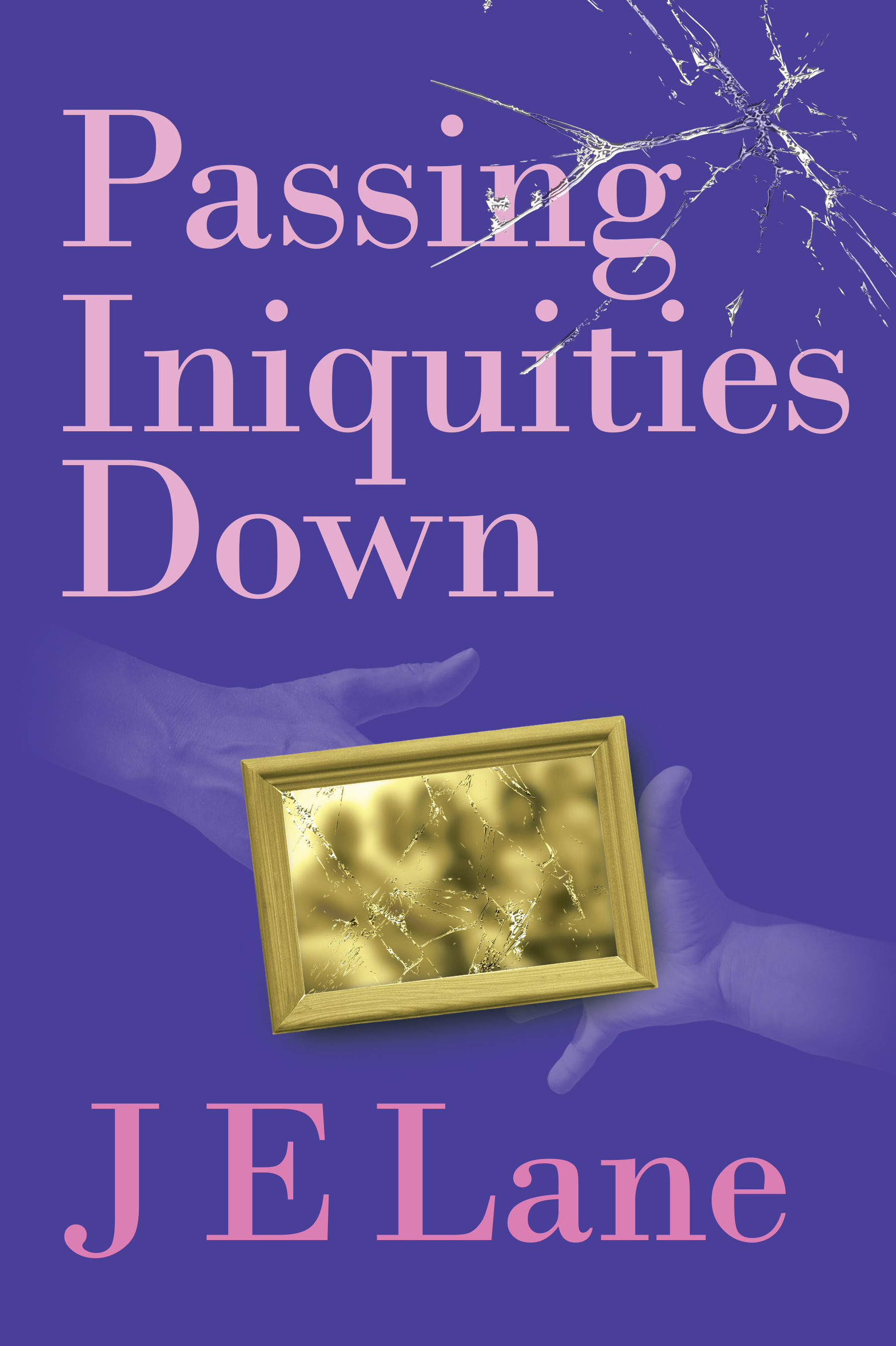 Passing Iniquities Down Cover Image