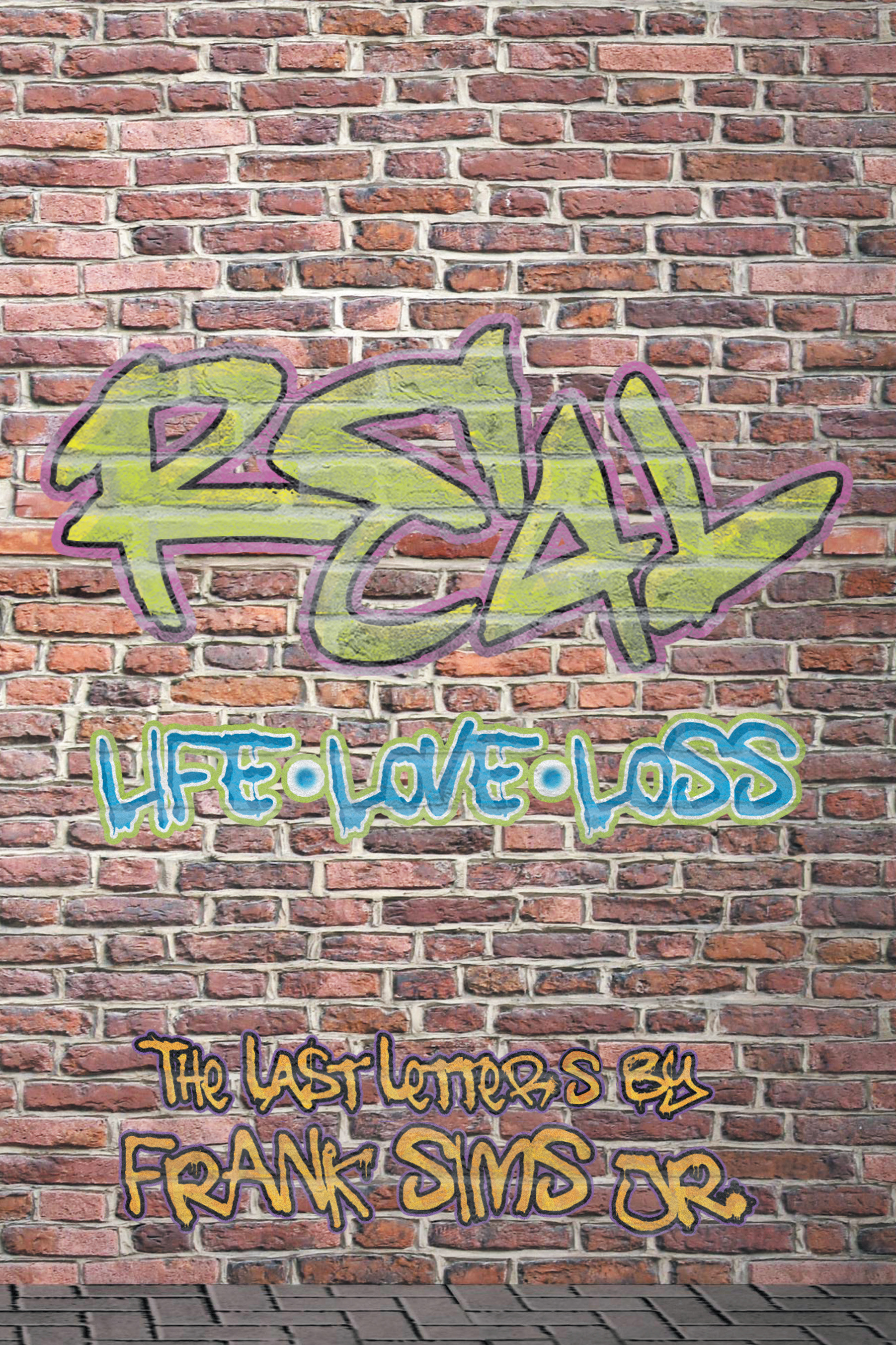 Real Life, Real Love, Real Loss Cover Image