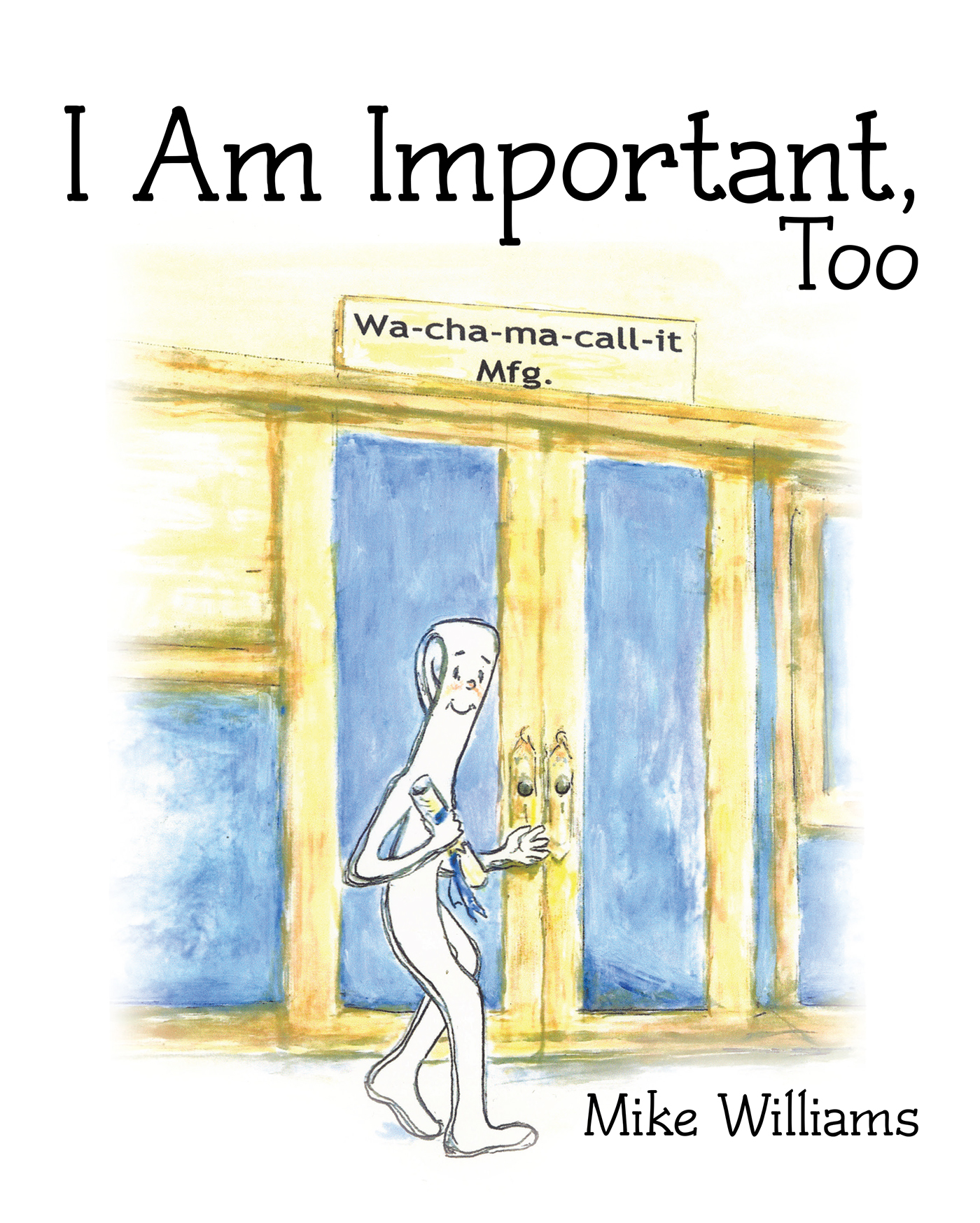 I Am Important, Too Cover Image