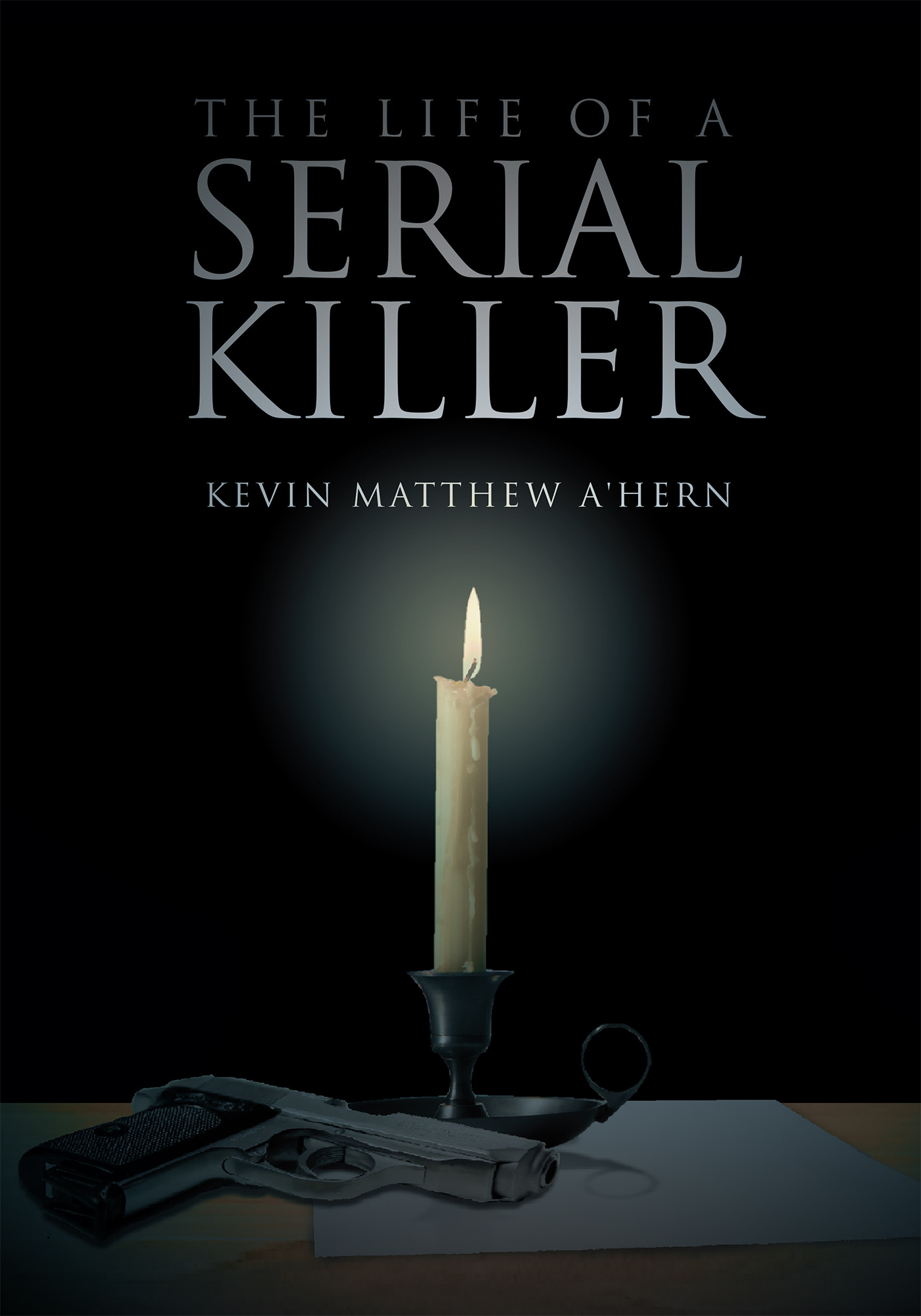 The Life of a Serial Killer Cover Image