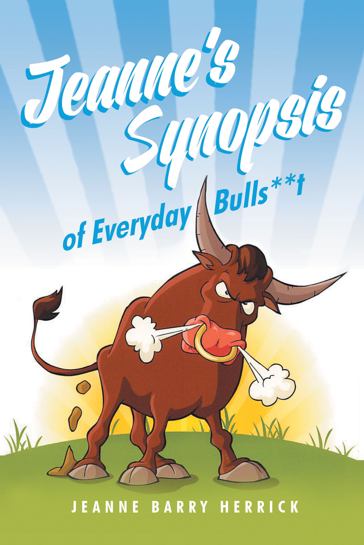 Jeanne's Synopsis of Everyday Bulls**t Cover Image