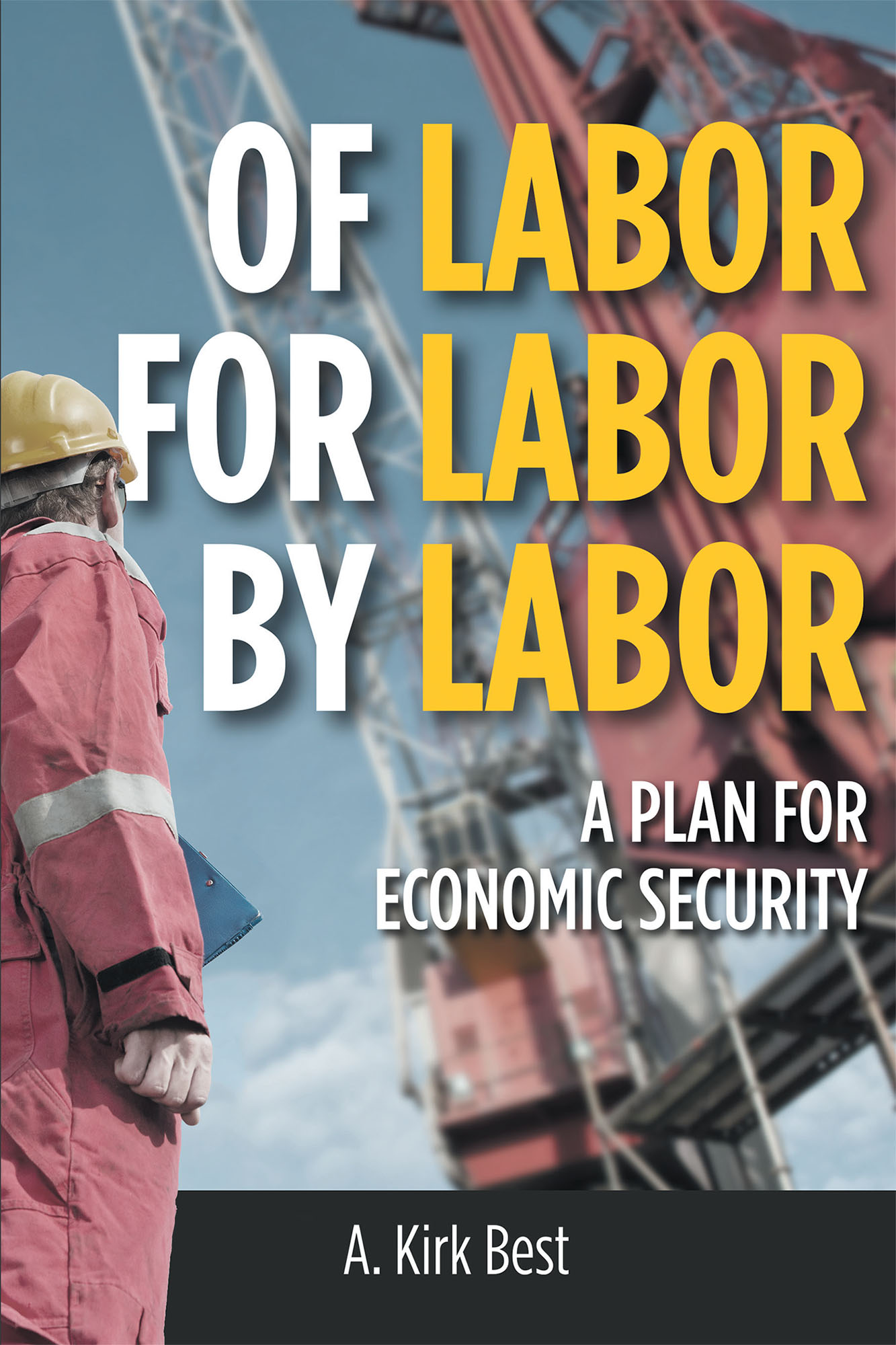 Of Labor for Labor by Labor Cover Image